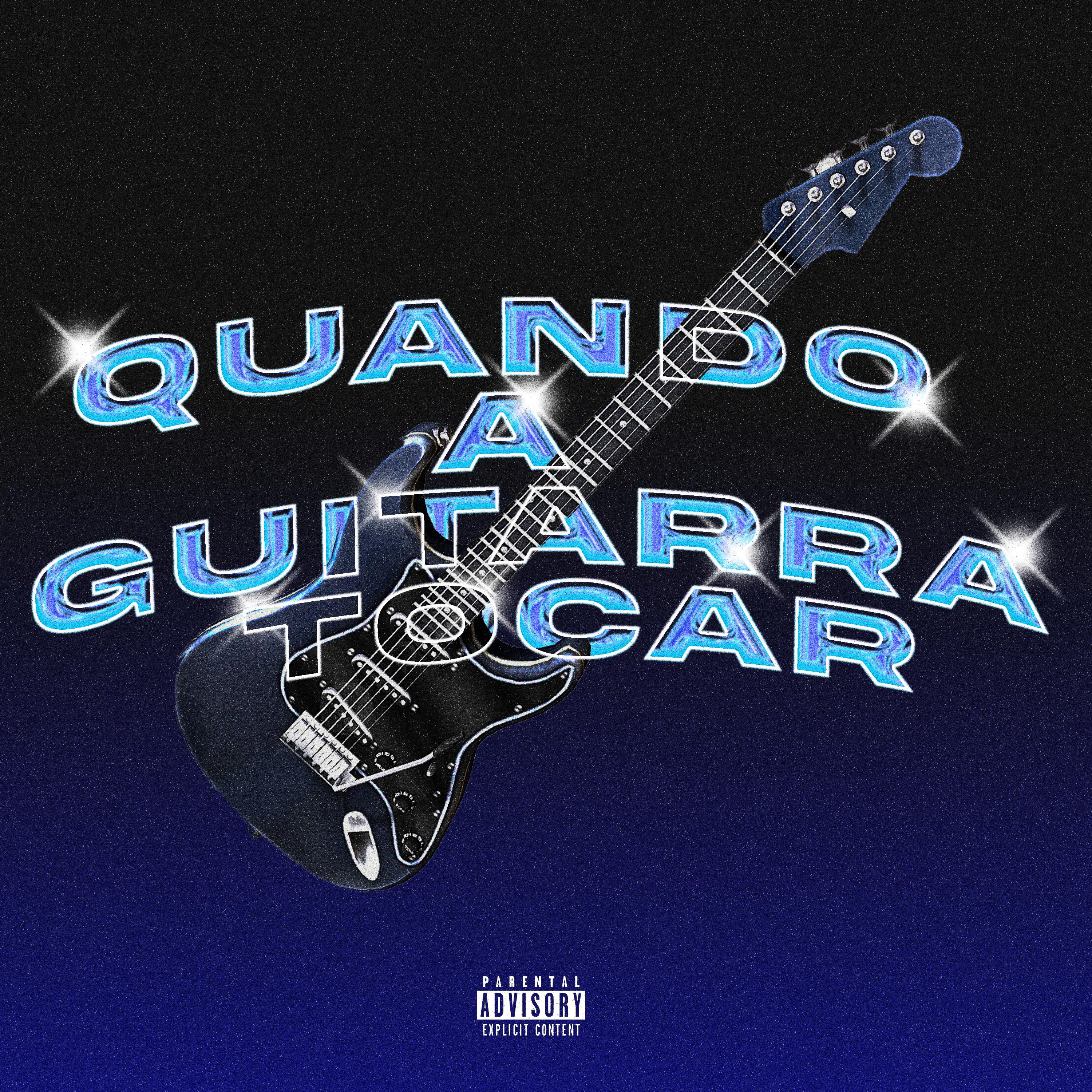 Постер альбома Quando a Guitarra Tocar