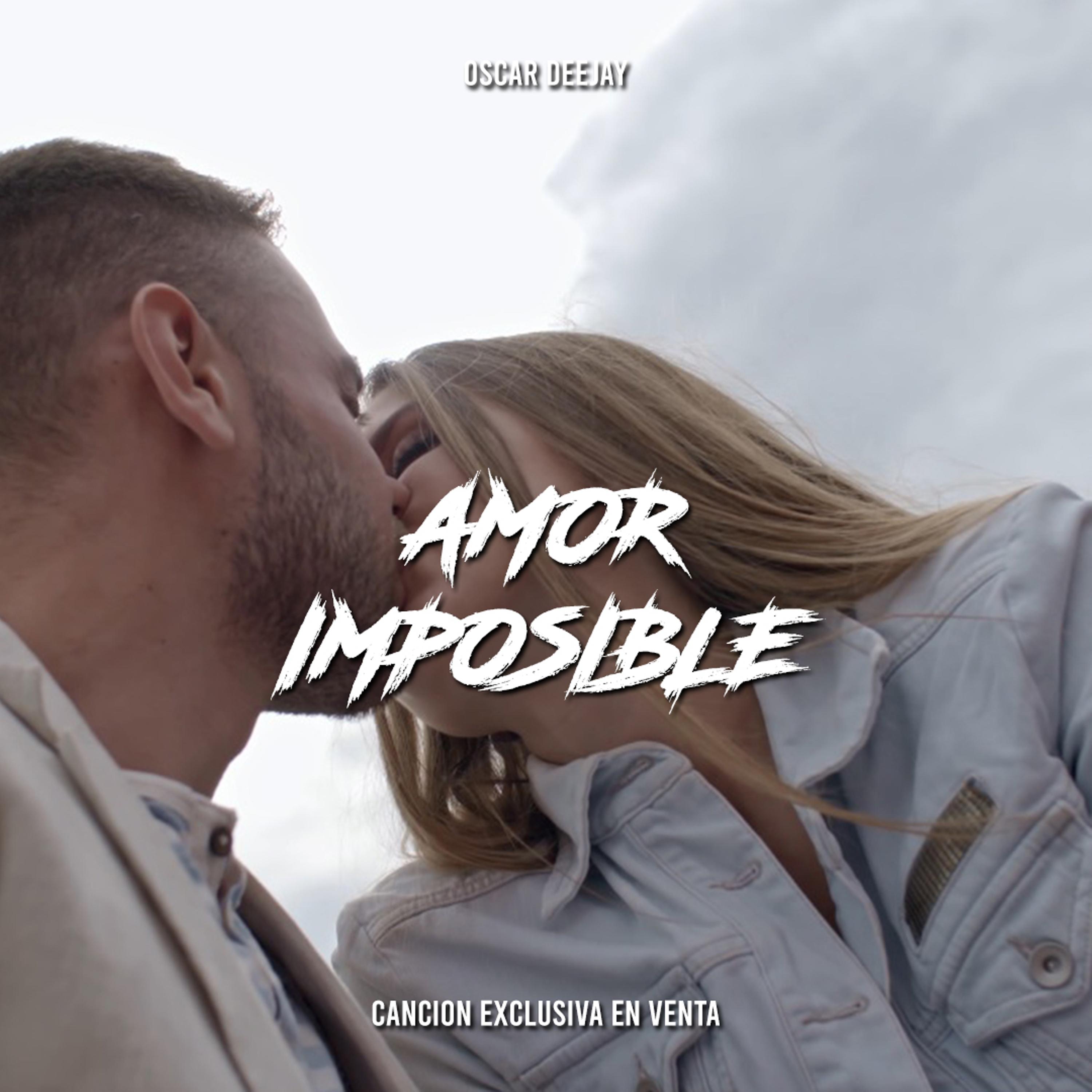 Постер альбома Amor Imposible (Canción Exclusiva en Venta)