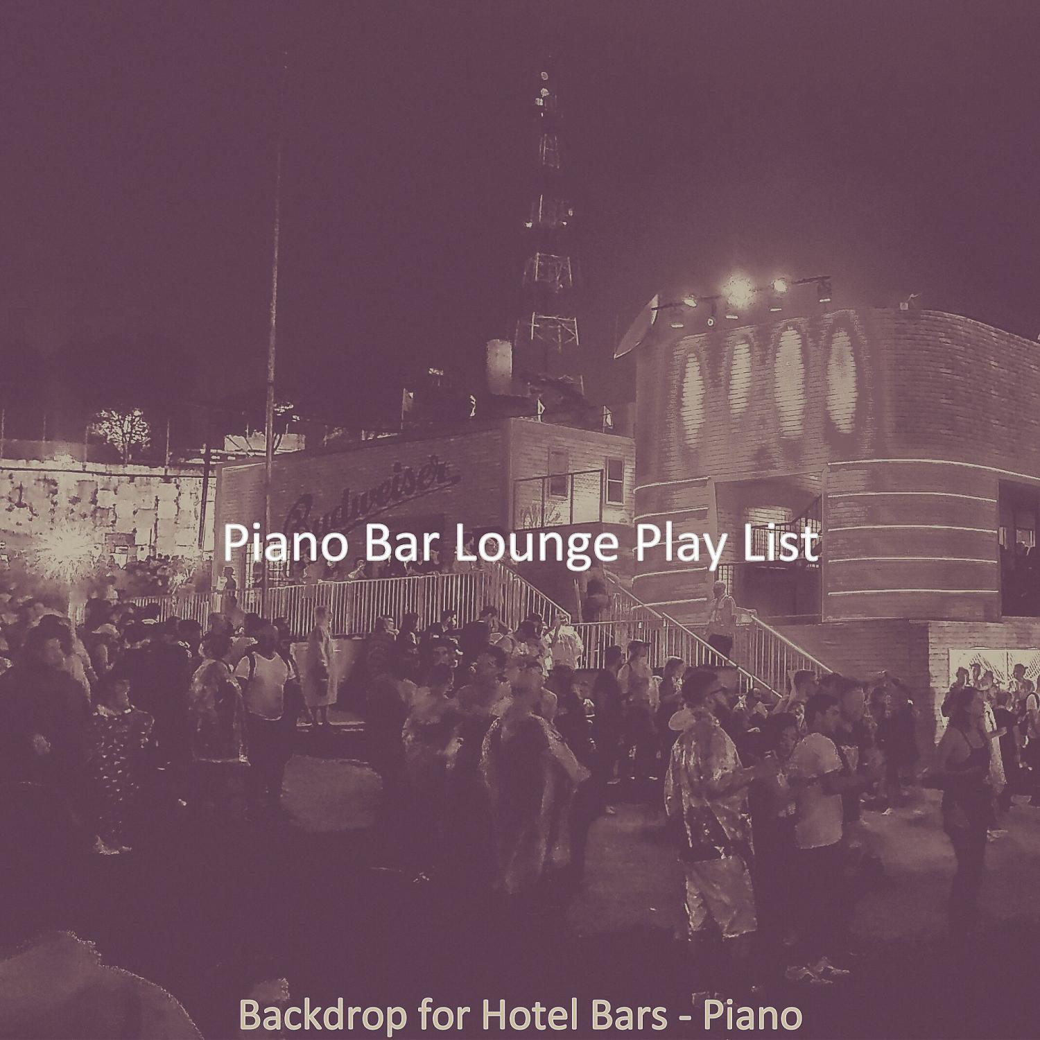 Постер альбома Backdrop for Hotel Bars - Piano