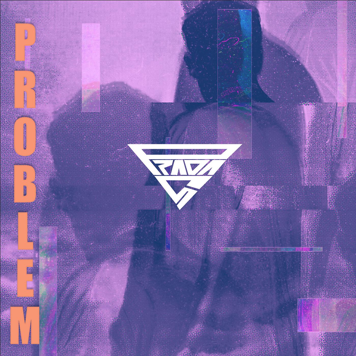 Постер альбома Problem (Teyatoma Remix)