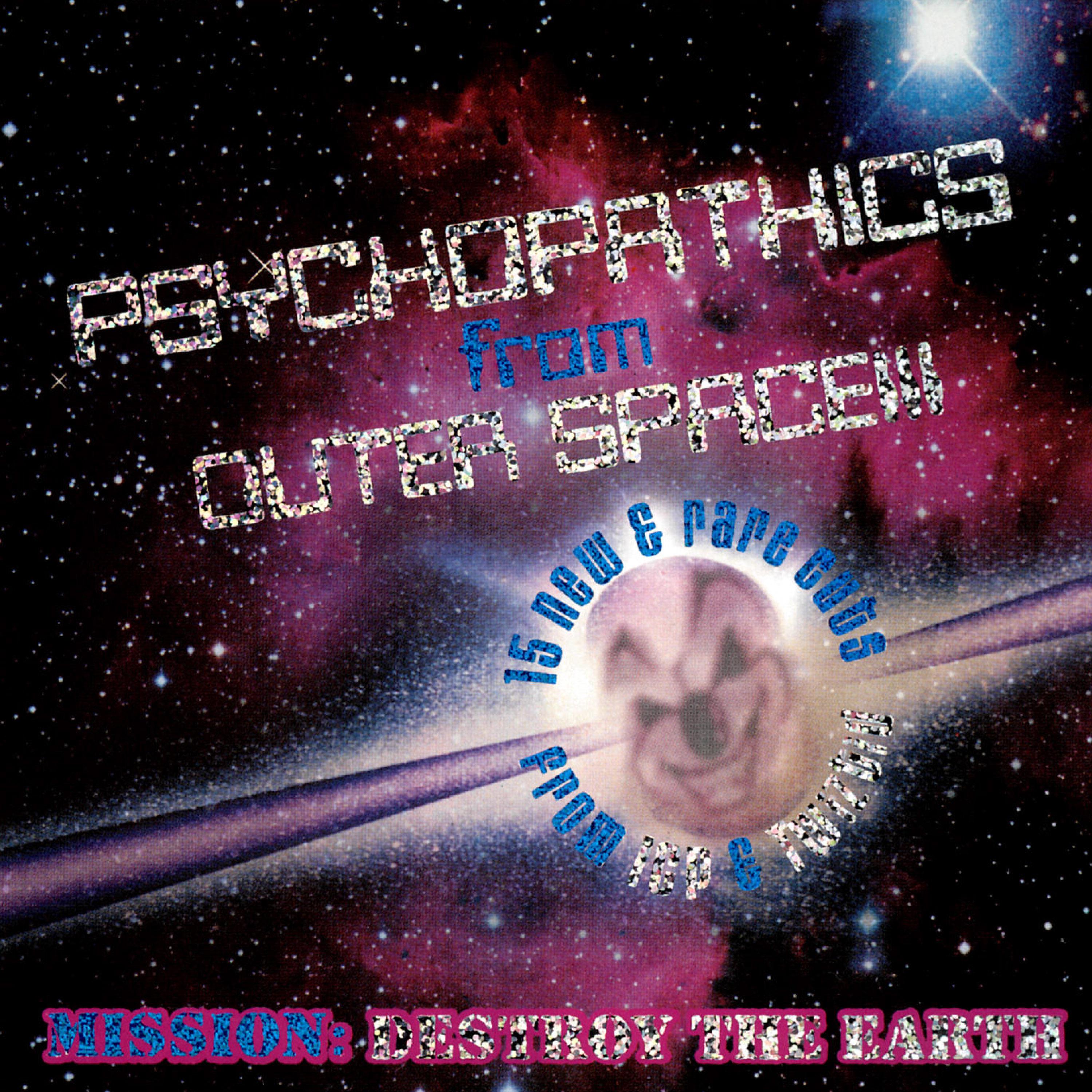 Постер альбома Psychopathics from Outer Space