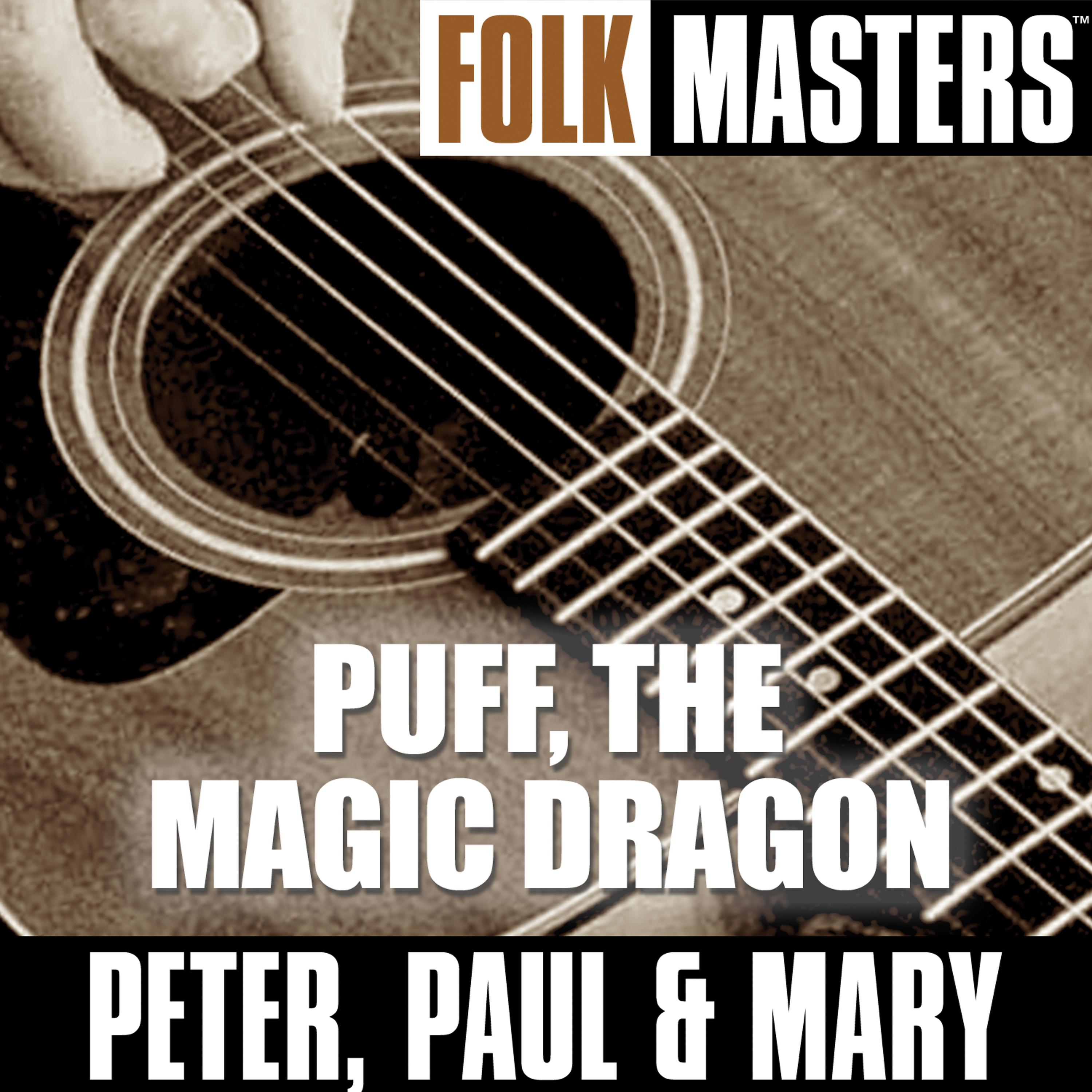 Постер альбома Folk Masters: Puff, The Magic Dragon