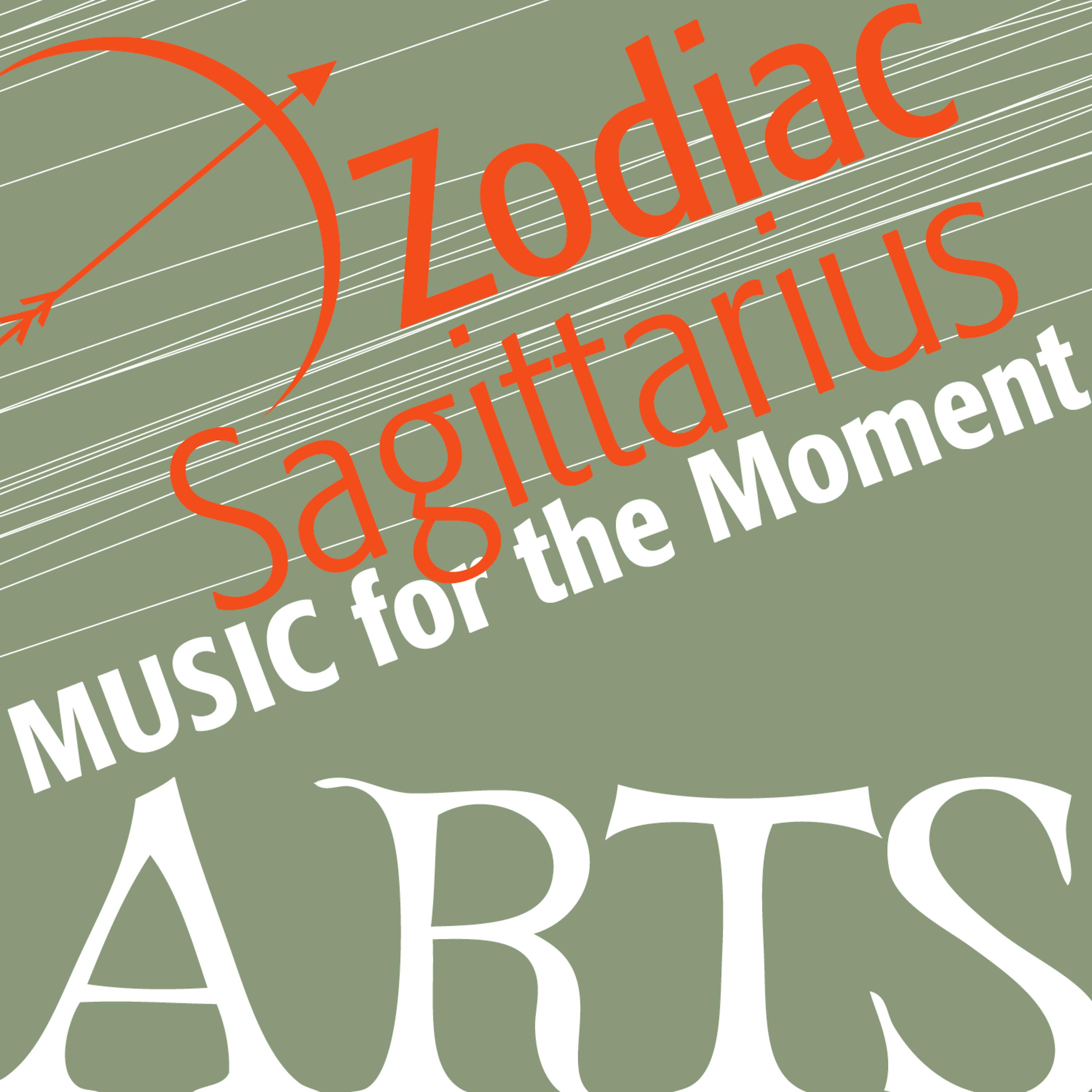 Постер альбома Music For The Moment: Zodiac Sagittarius