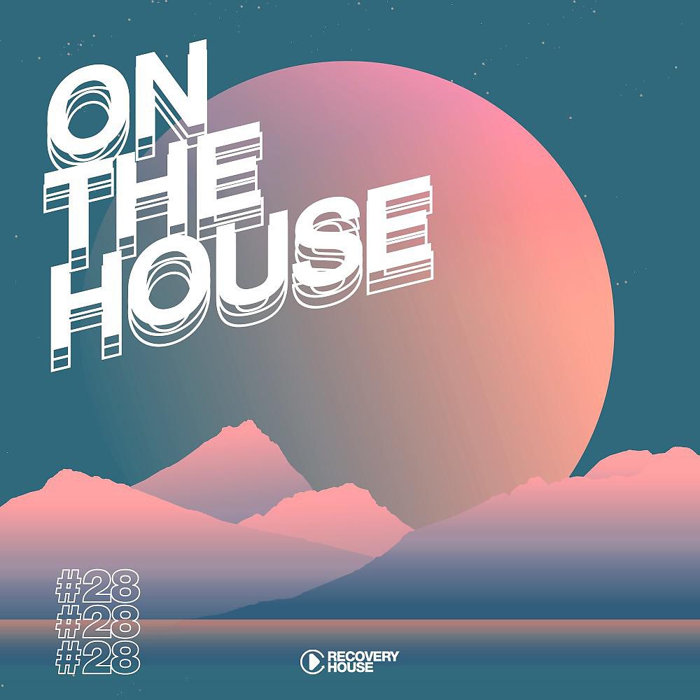 Постер альбома On the House, Vol. 28