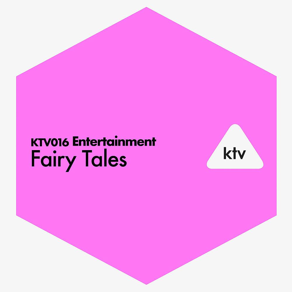 Постер альбома Entertainment - Fairy Tales