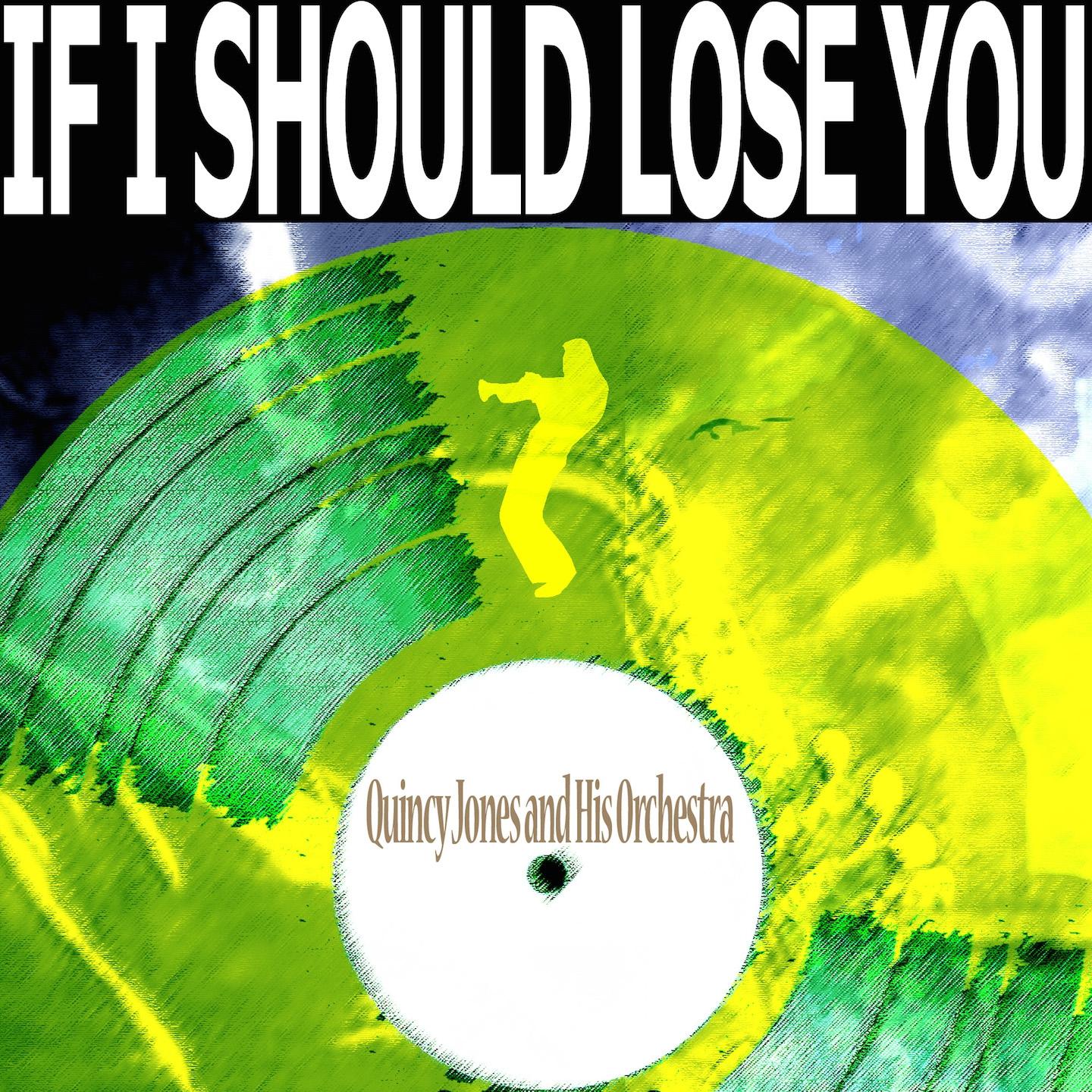 Постер альбома If I Should Lose You (Remastered)