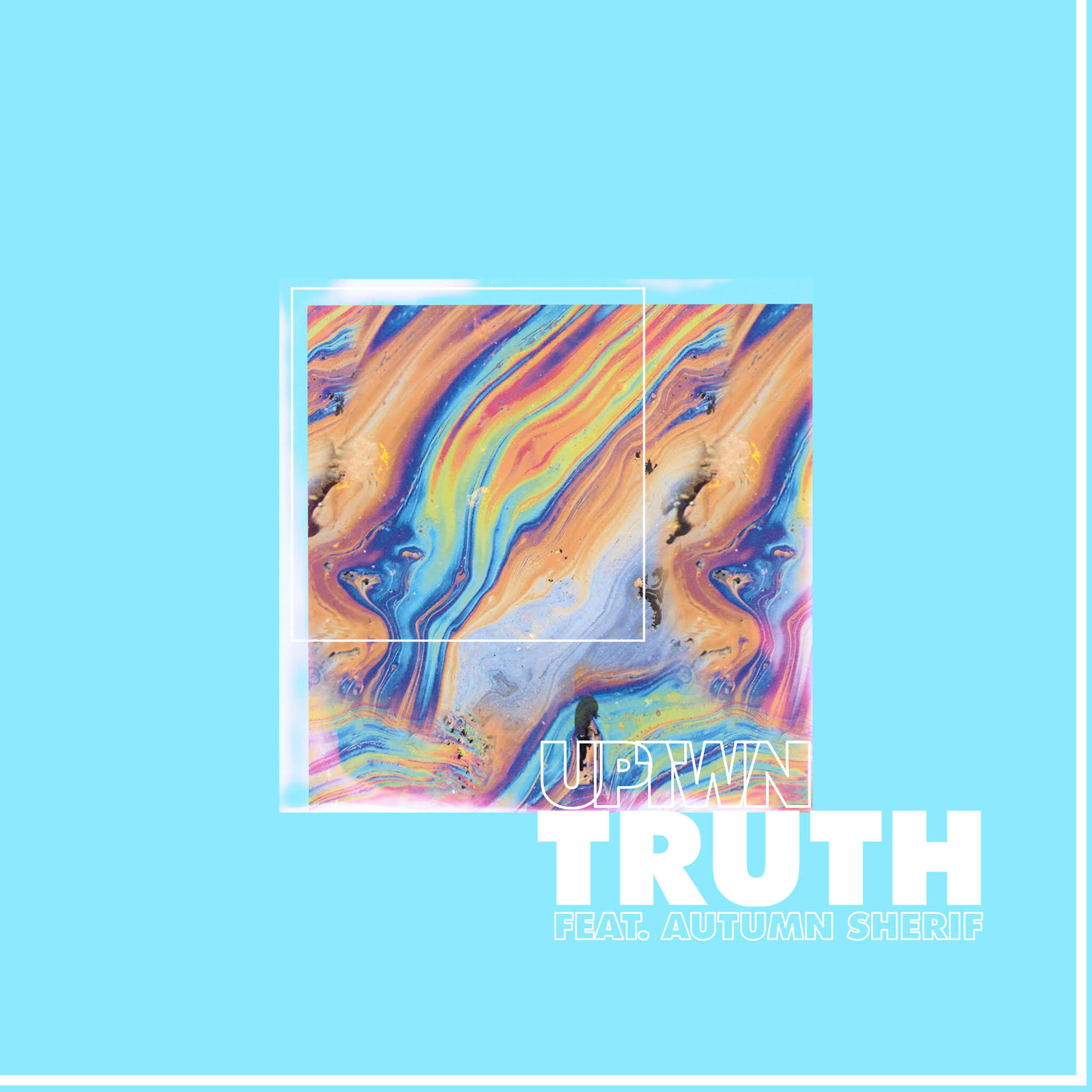 Постер альбома Truth (feat. Autumn Sherif)
