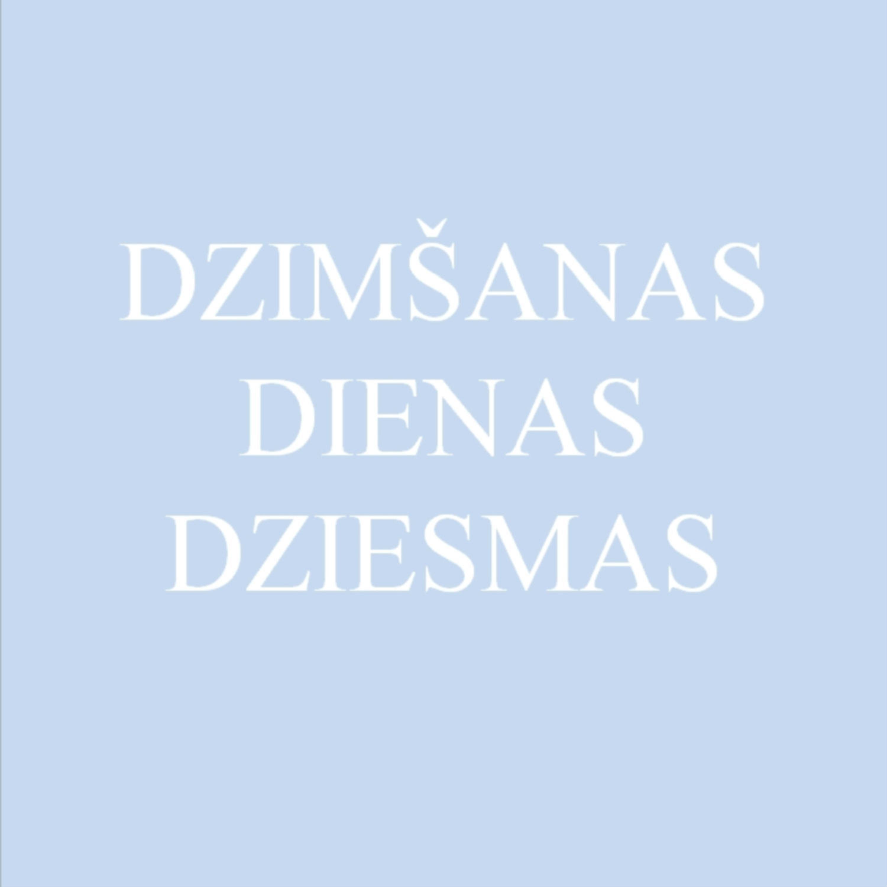 Постер альбома Dzimšanas Dienas Dziesmas