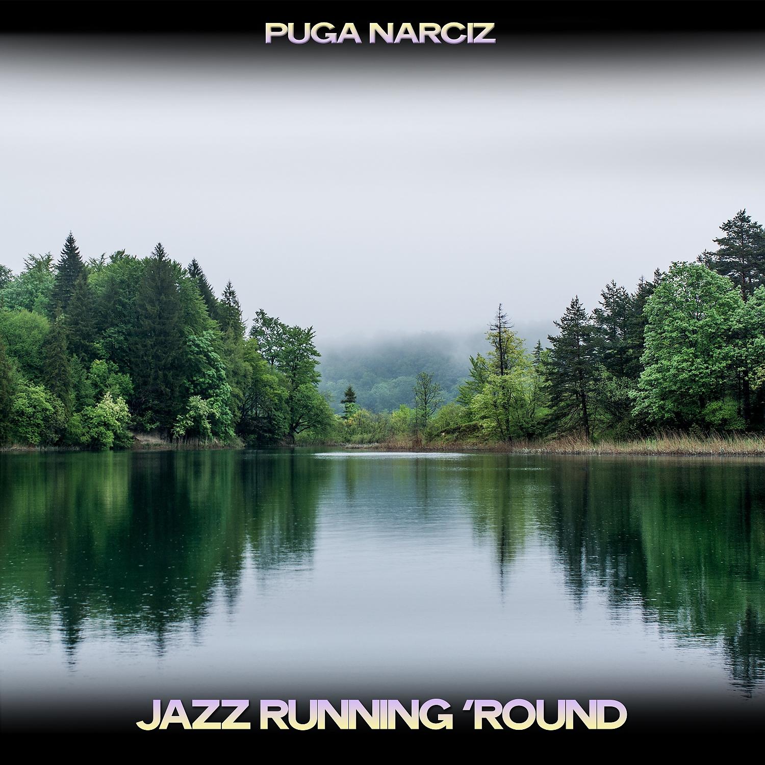 Постер альбома Jazz Running 'Round