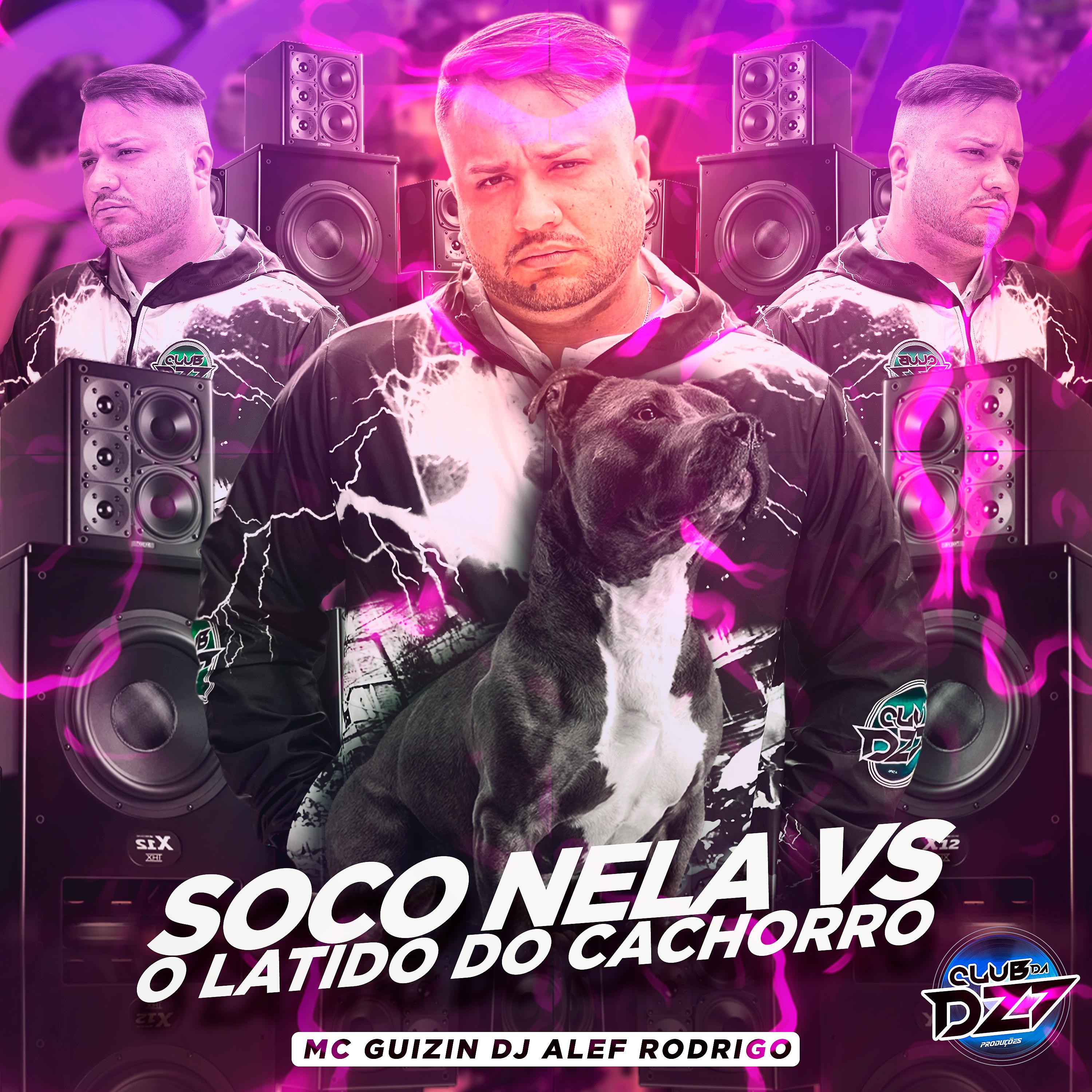 Постер альбома SOCO NELA VS O LATIDO DO CACHORRO