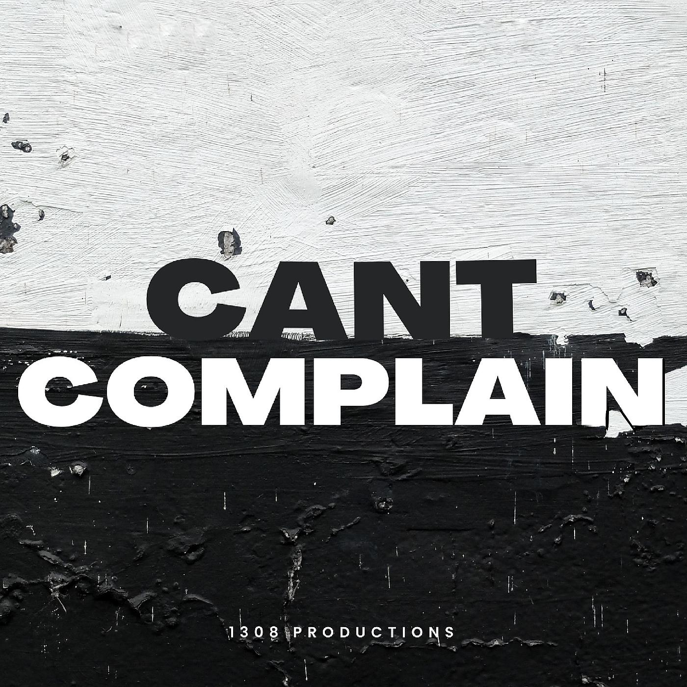Постер альбома Cant Complain