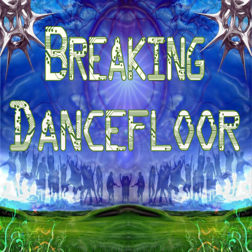 Постер альбома Breaking Dancefloor