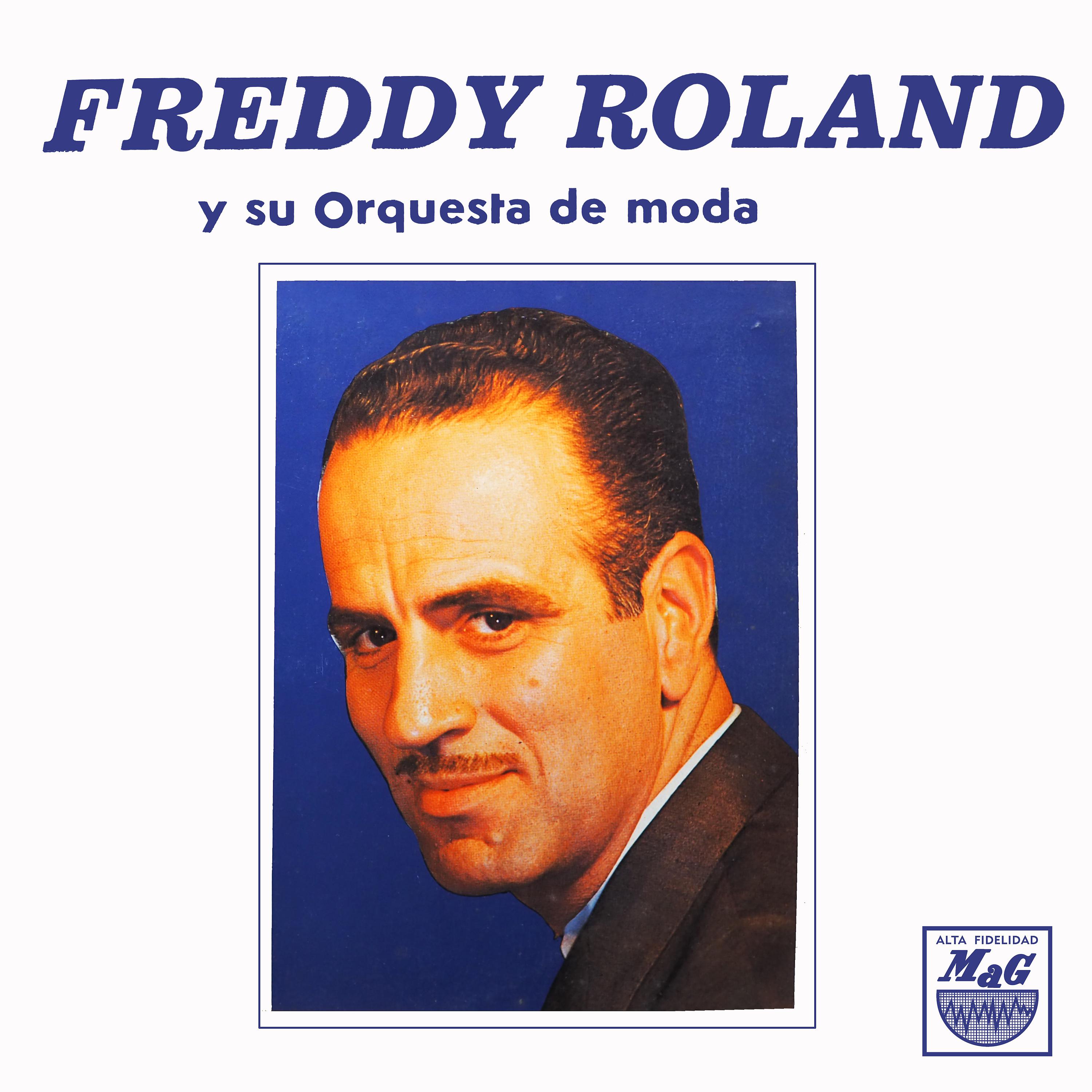 Постер альбома Freddy Roland y Su Orquesta de Moda