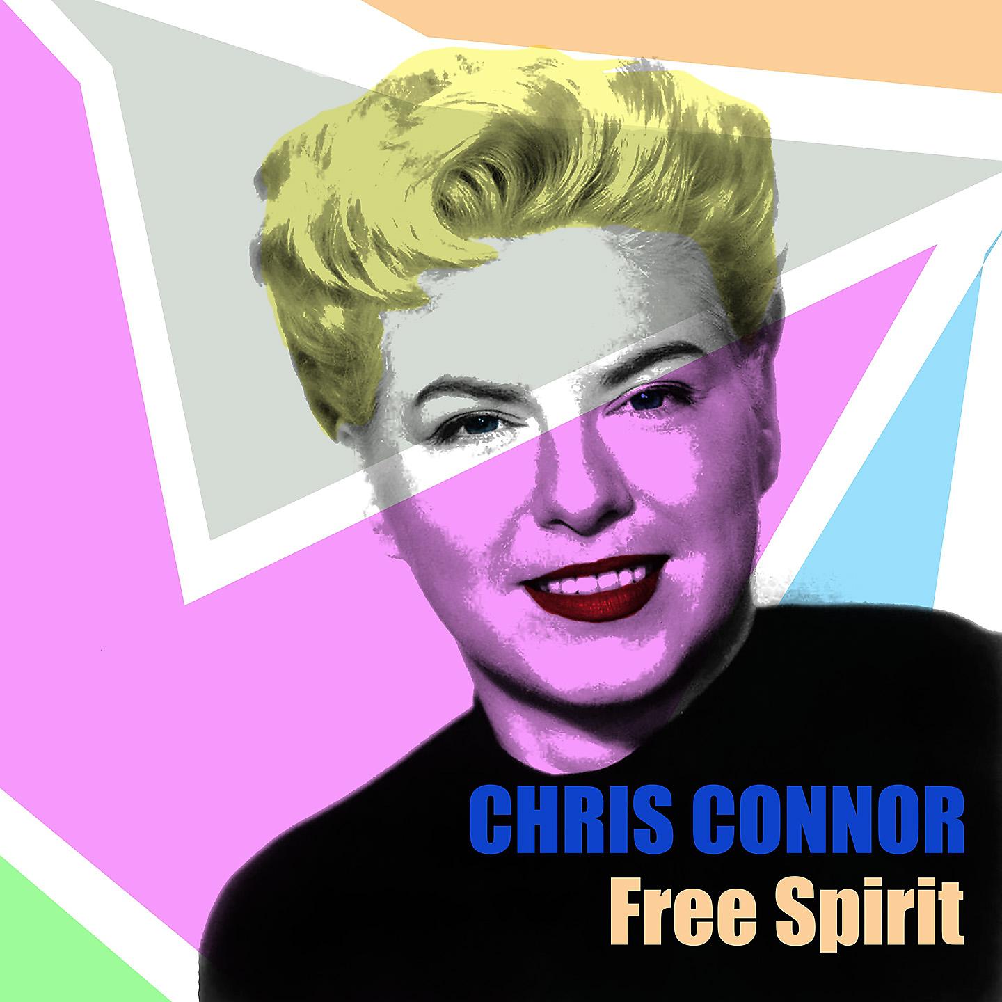Постер альбома Chris Connor: Free Spirit
