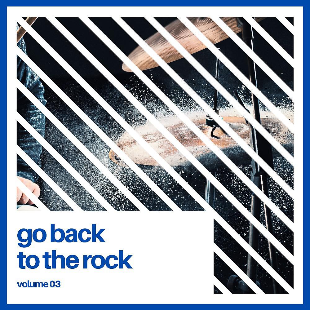 Постер альбома Go Back to the Rock, Vol. 3