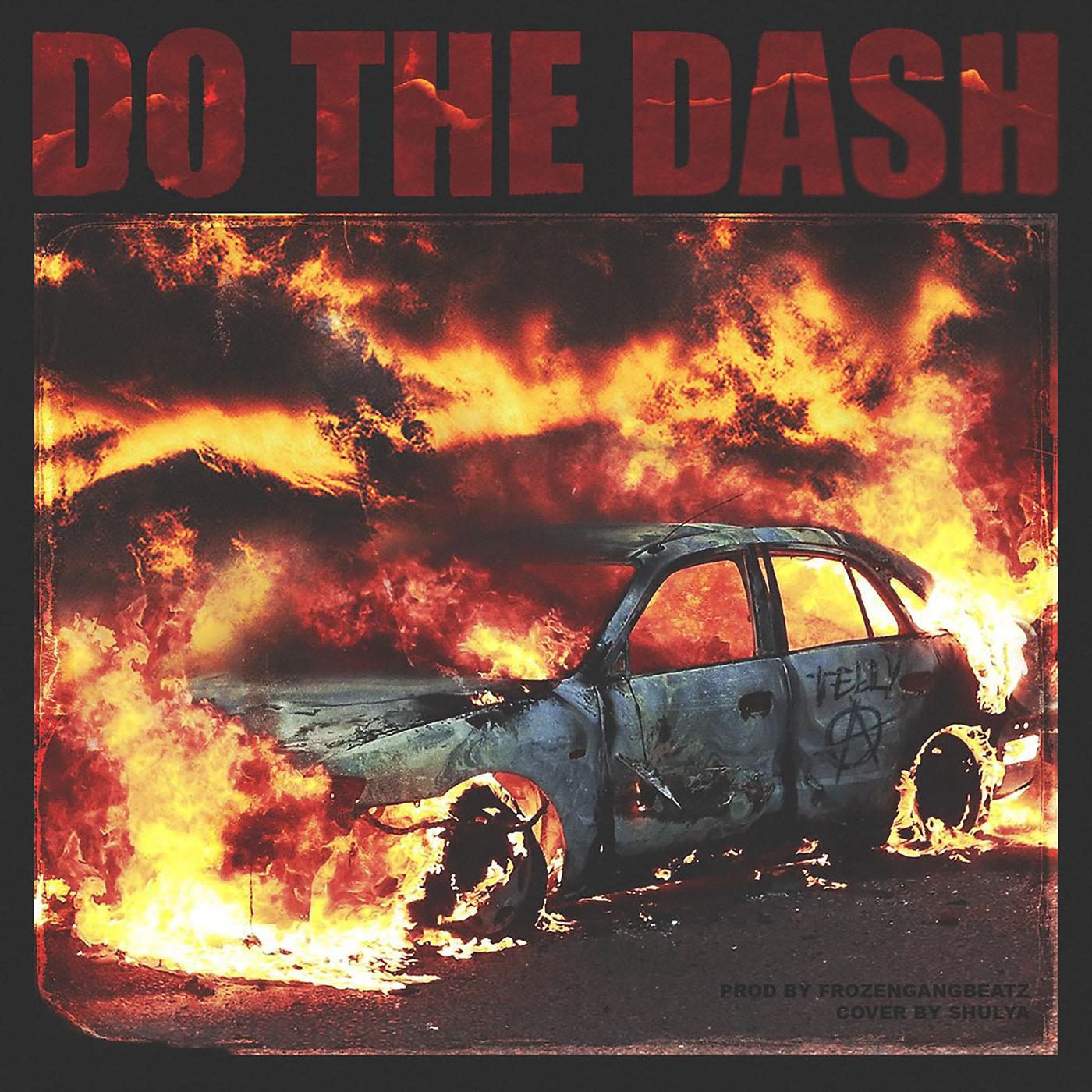 Постер альбома DO THE DASH (prod. by FrozenGangBeatz)