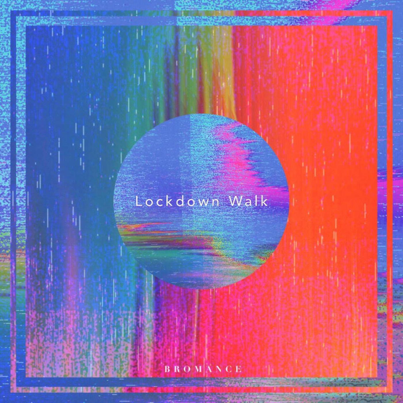 Постер альбома Lockdown Walk