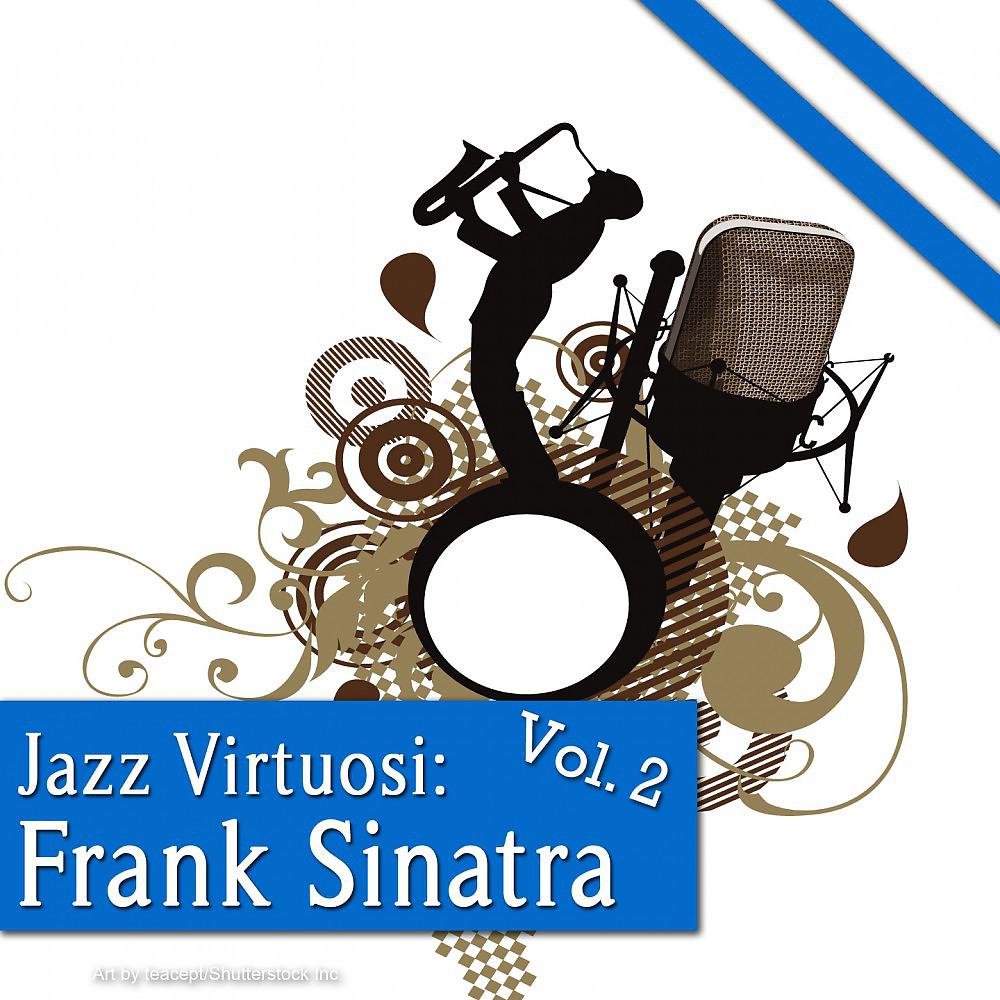 Постер альбома Jazz Virtuosi: Frank Sinatra Vol. 2