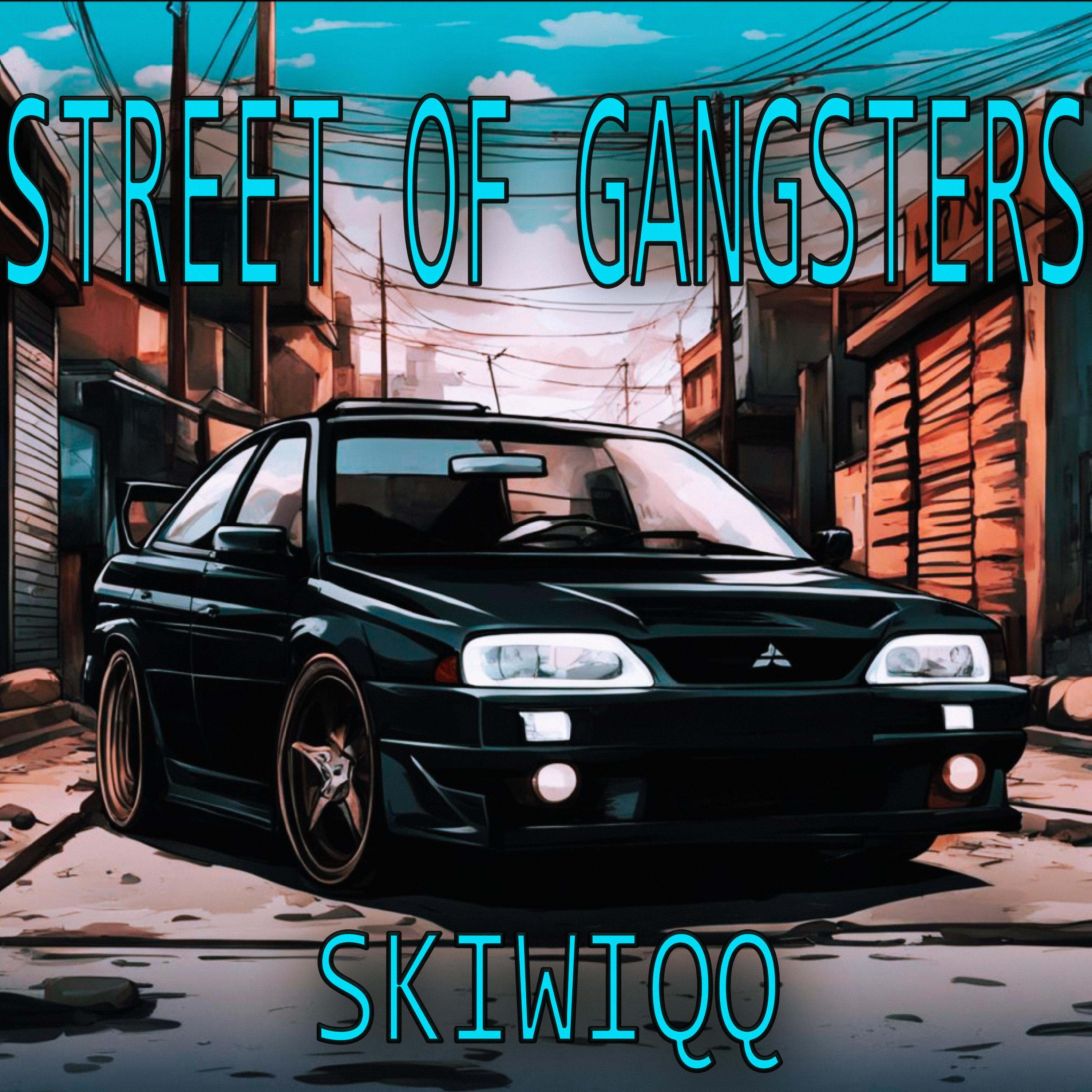 Постер альбома STREET OF GANGSTERS