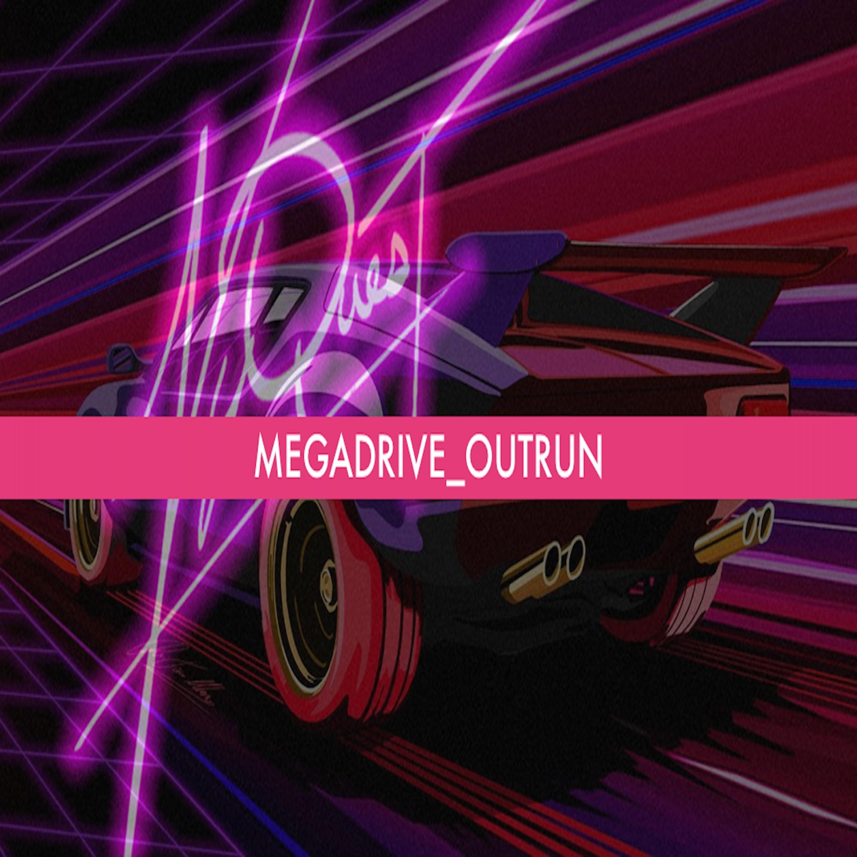 Постер альбома Megadrive_outrun