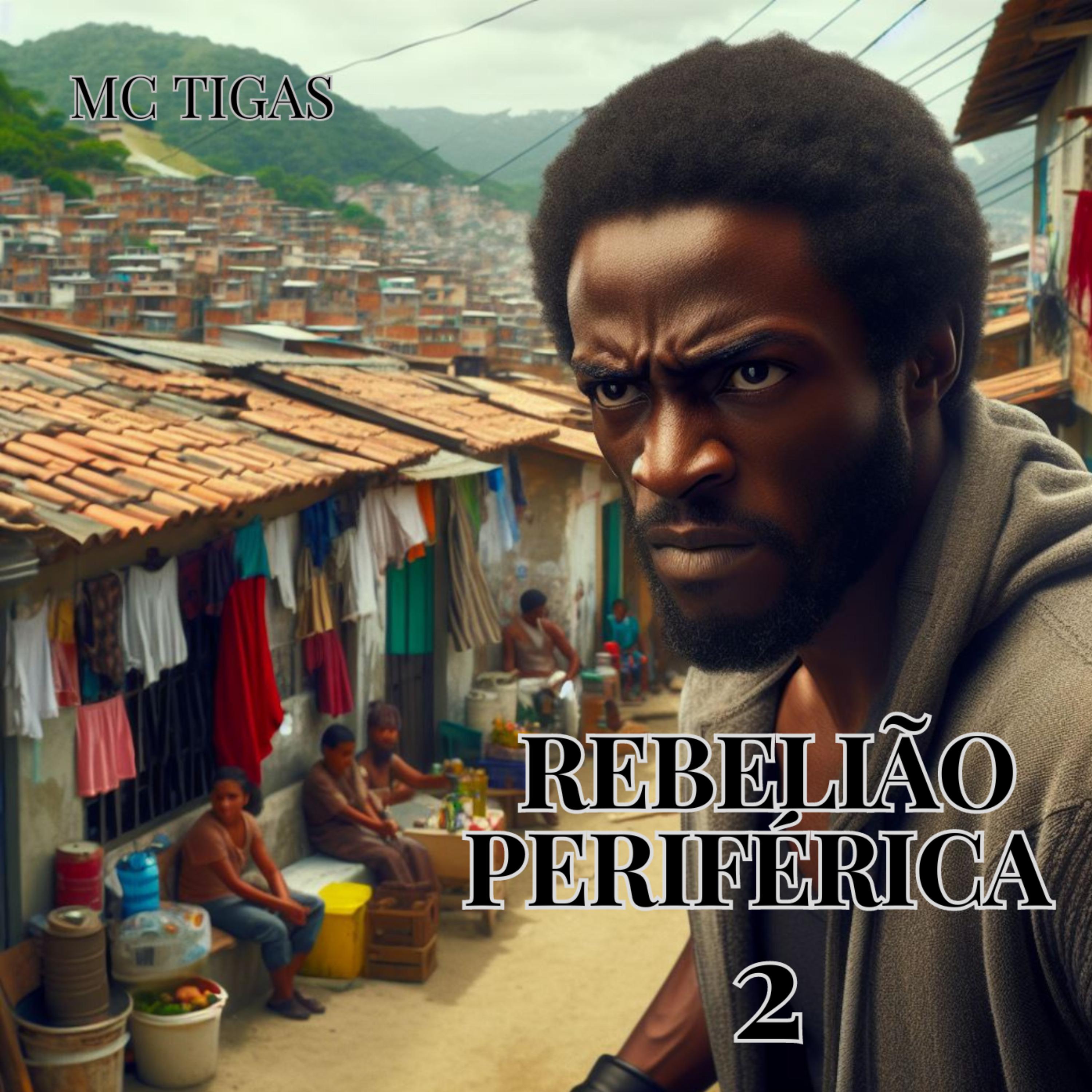 Постер альбома Rebelião Periférica 2