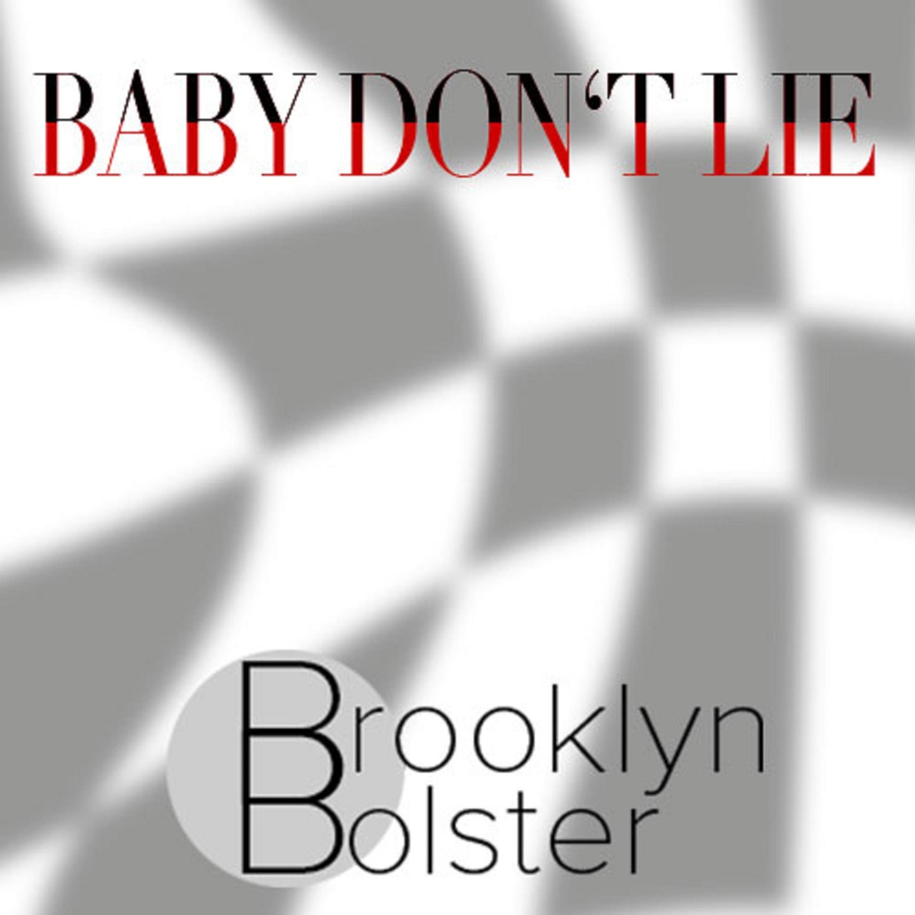 Постер альбома Baby Don't Lie