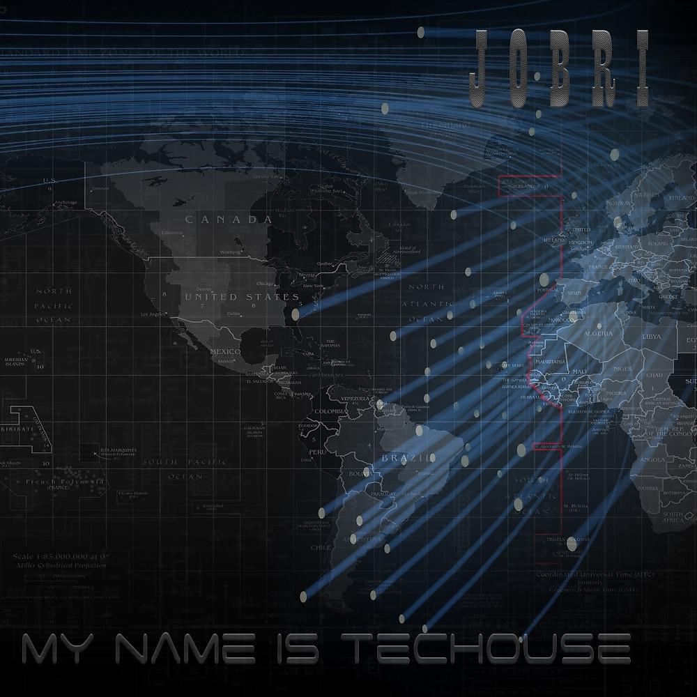 Постер альбома My Name Is Techouse
