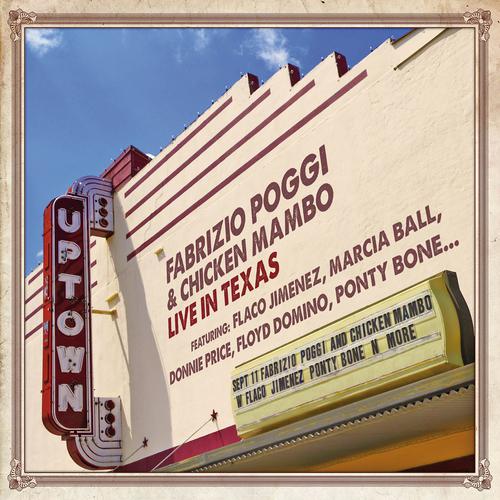 Постер альбома Fabrizio Poggi & Chicken Mambo Live in Texas