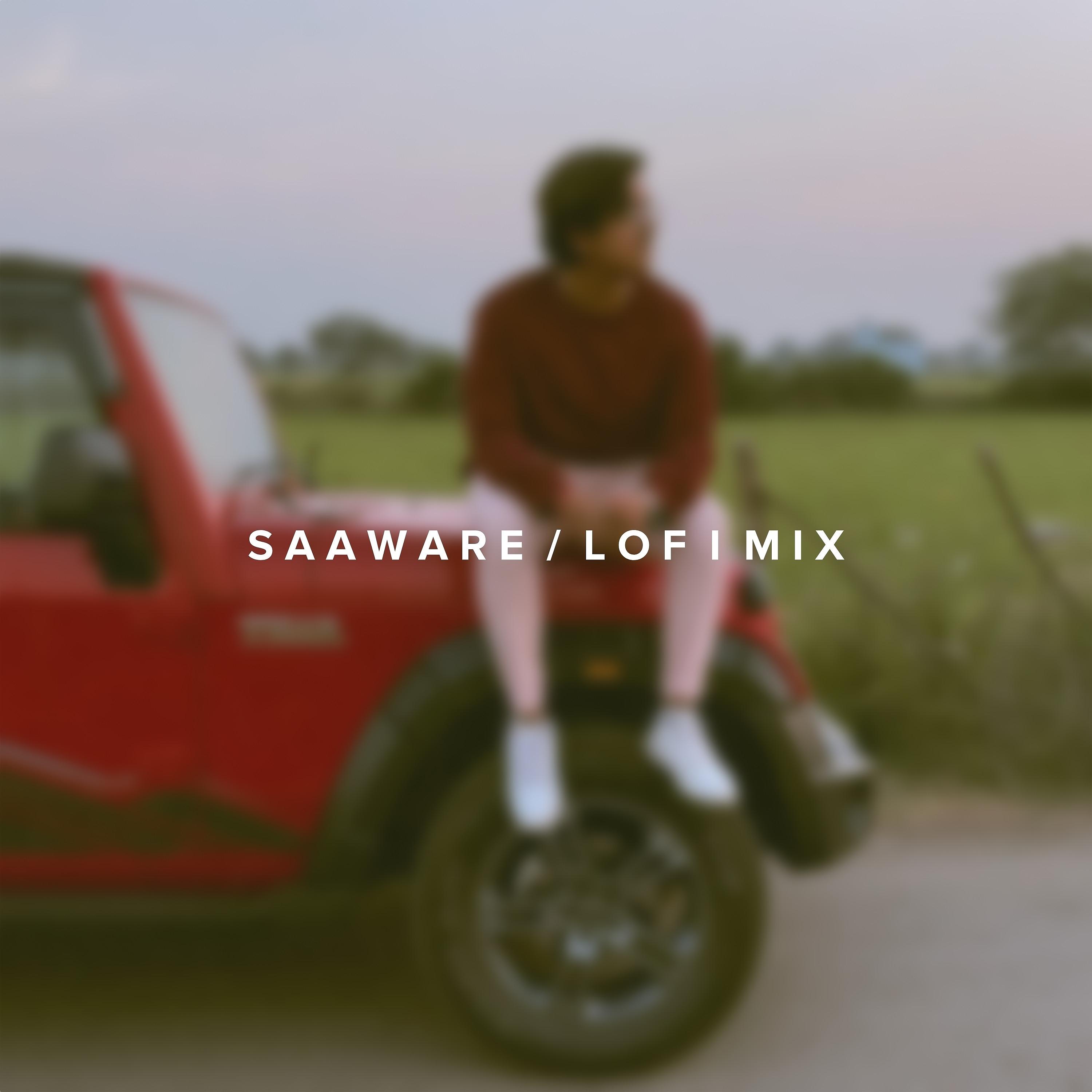 Постер альбома Saware (Lofi Mix)