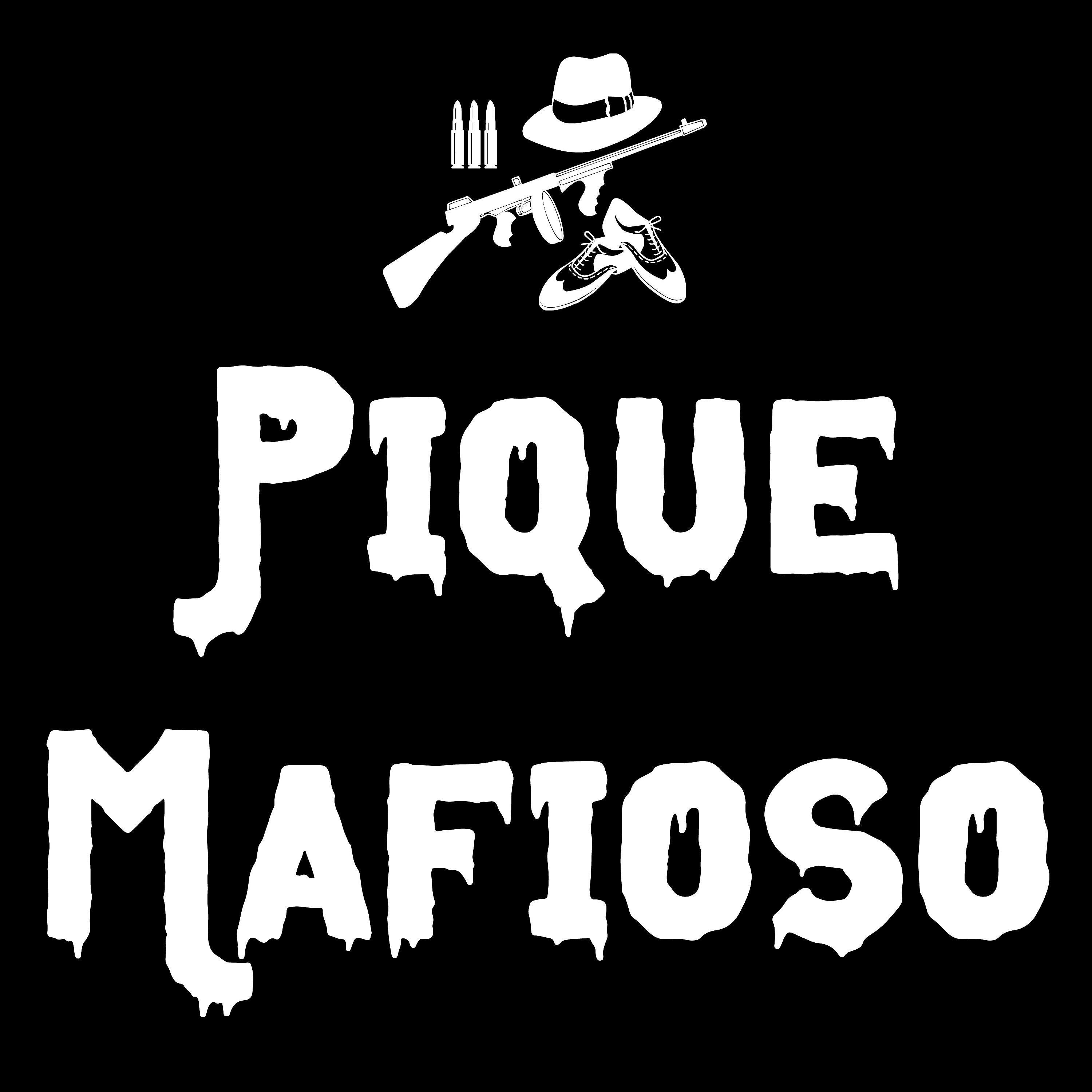 Постер альбома Pique Mafioso
