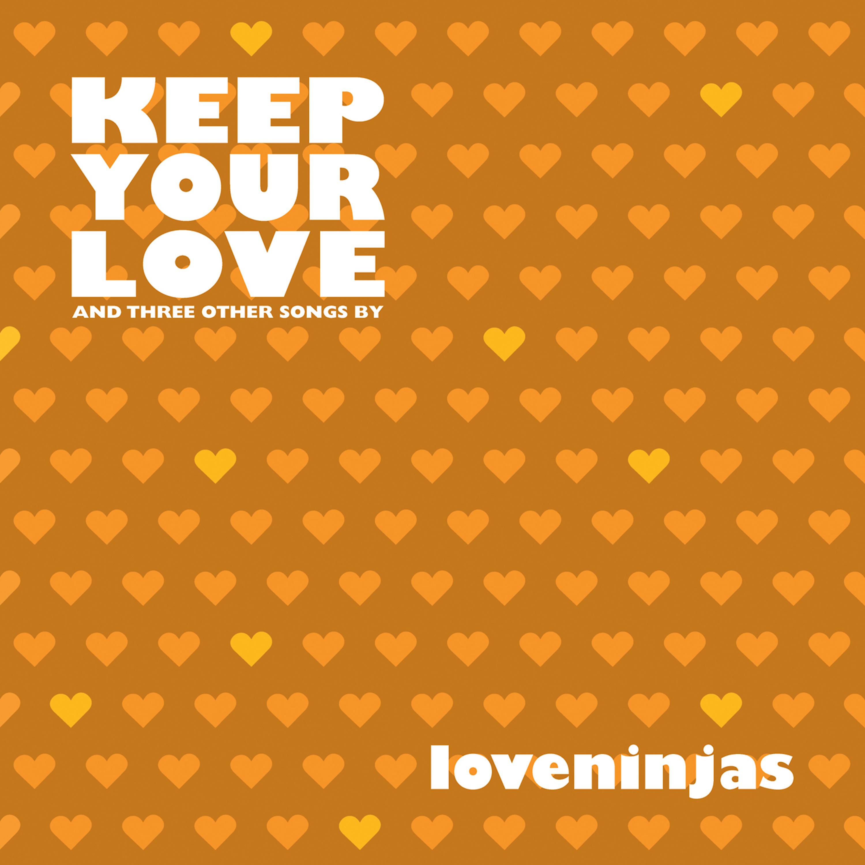 Постер альбома Keep Your Love