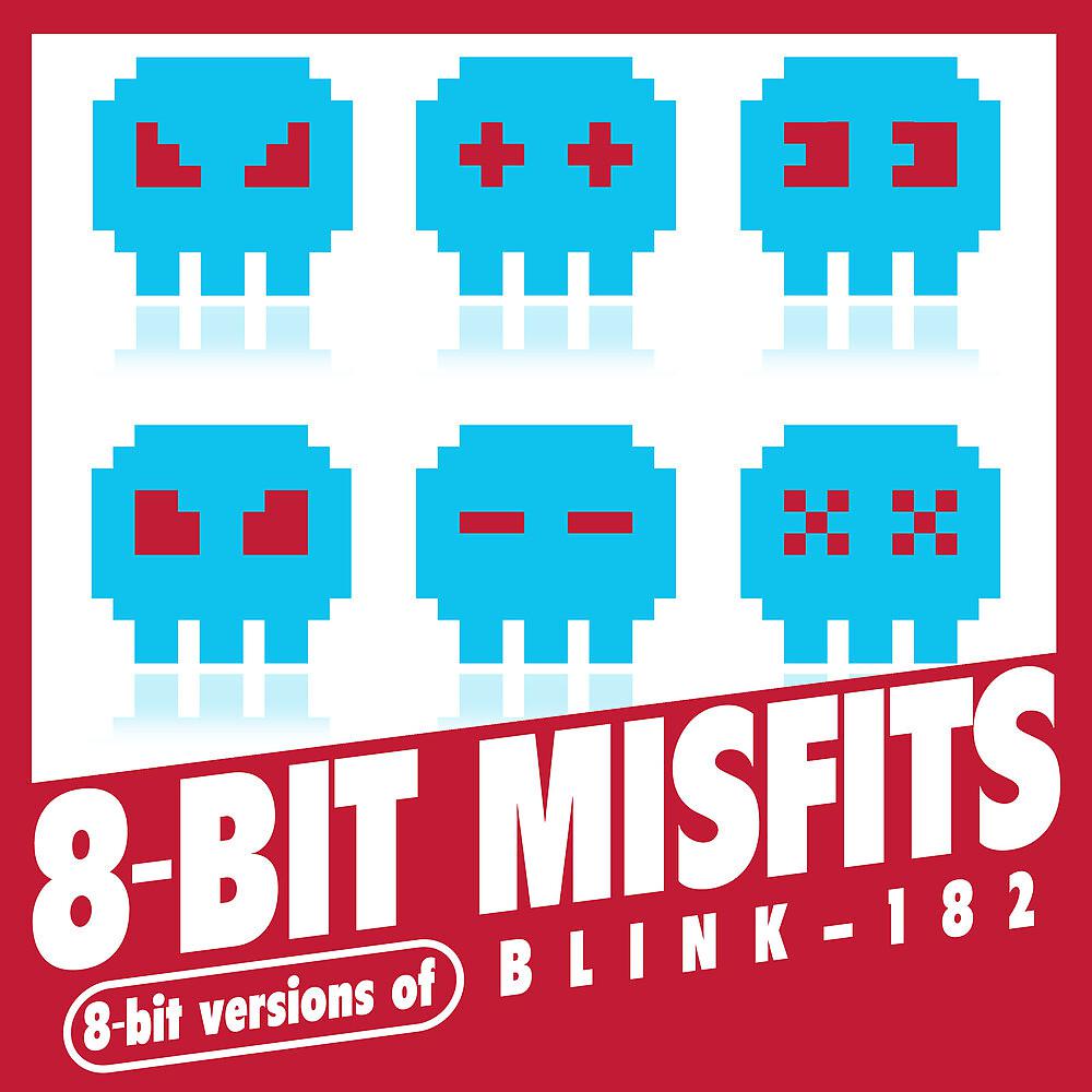 Постер альбома 8-Bit Versions of blink-182