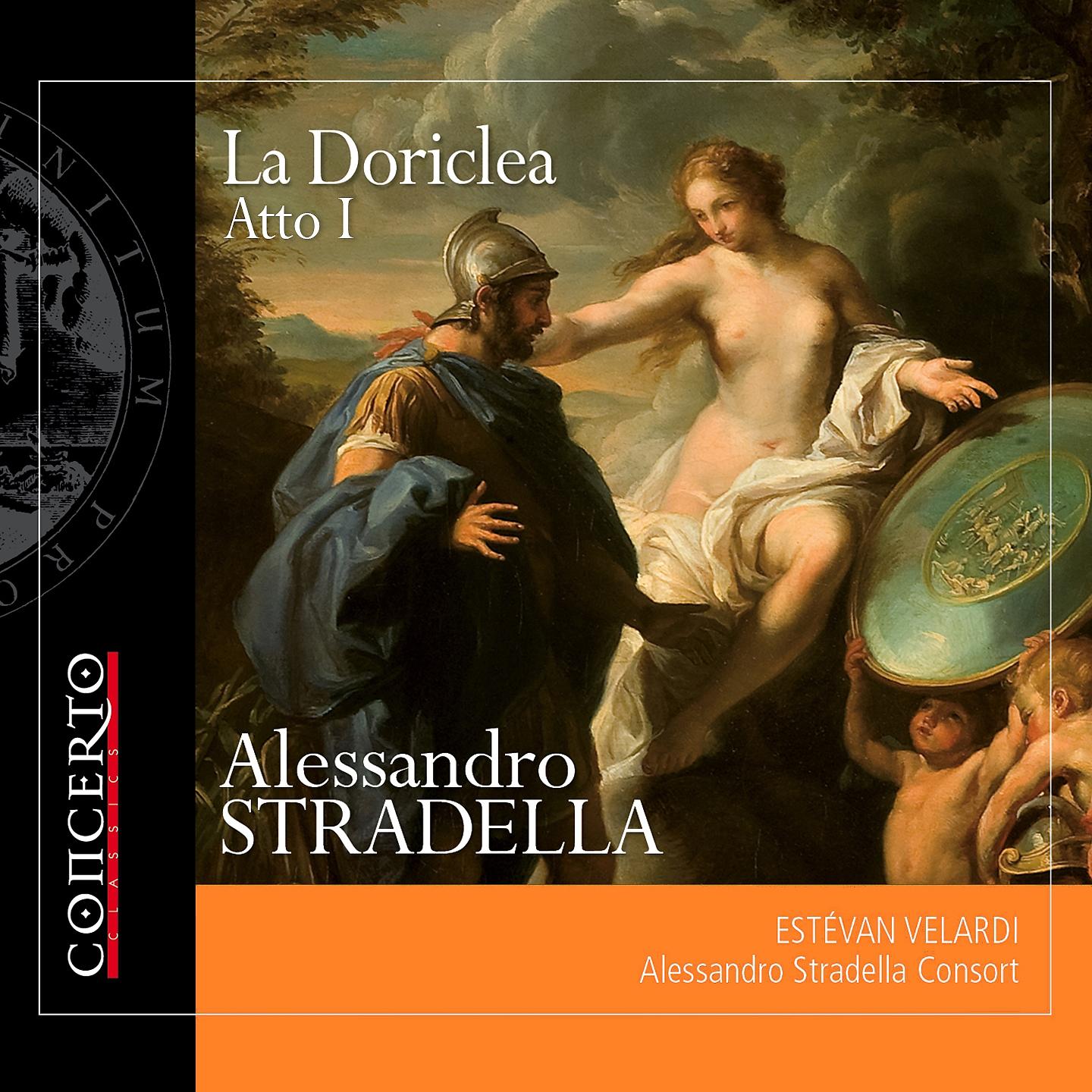 Постер альбома Alessandro Stradella: La Doriclea - Atto I