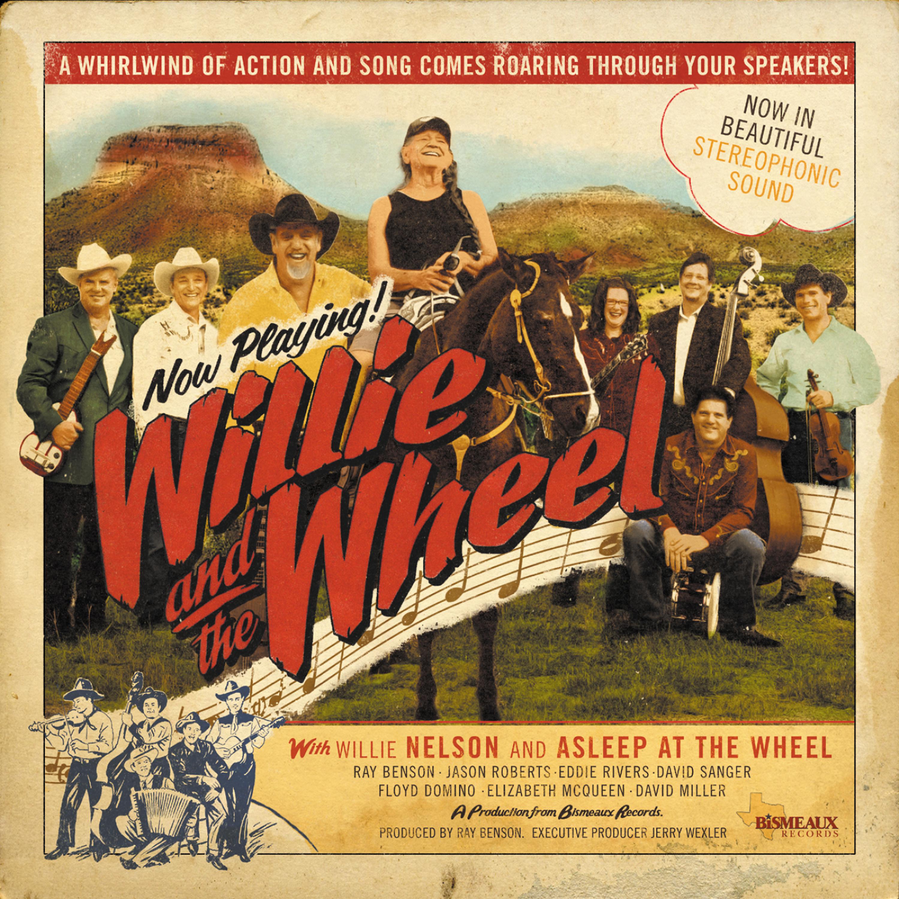 Постер альбома Willie and the Wheel (Deluxe Edition)