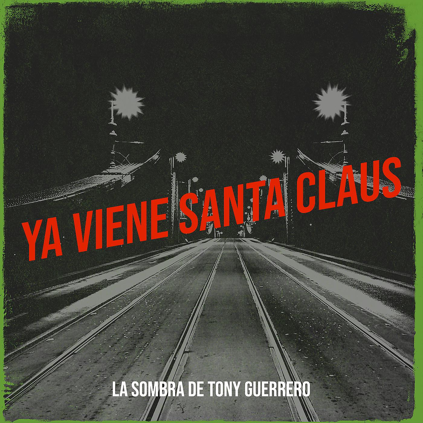 Постер альбома Ya Viene Santa Claus