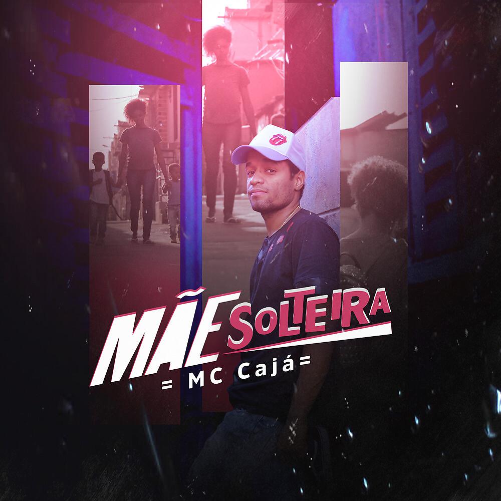 Постер альбома Mãe Solteira