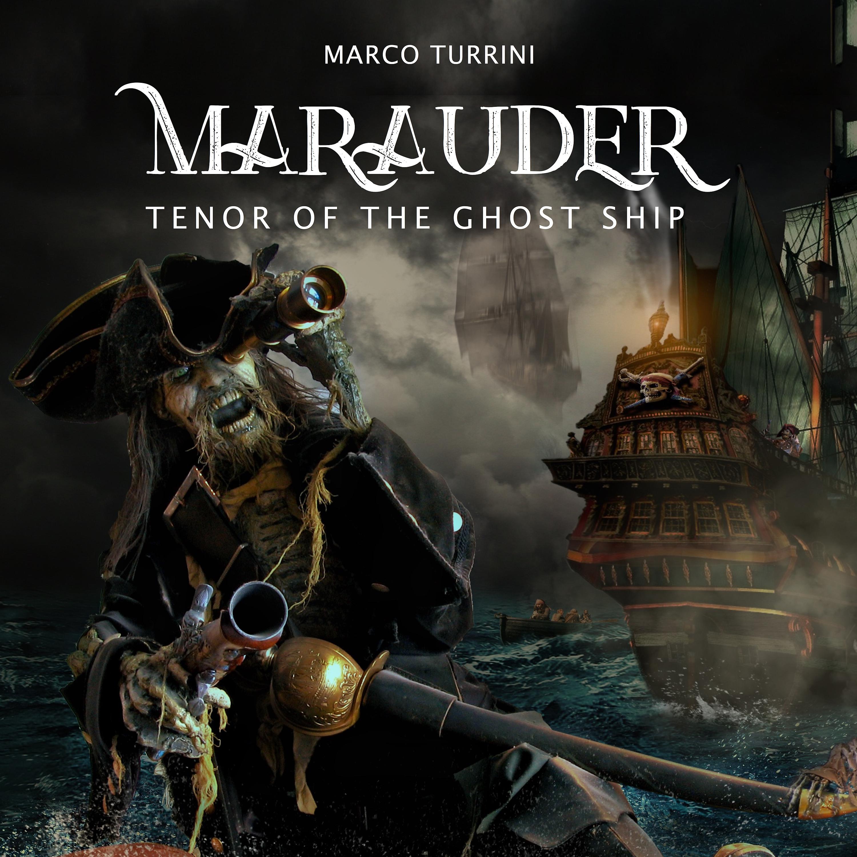 Постер альбома Marauder (The Tenor of the Ghost Ship), Vol.2