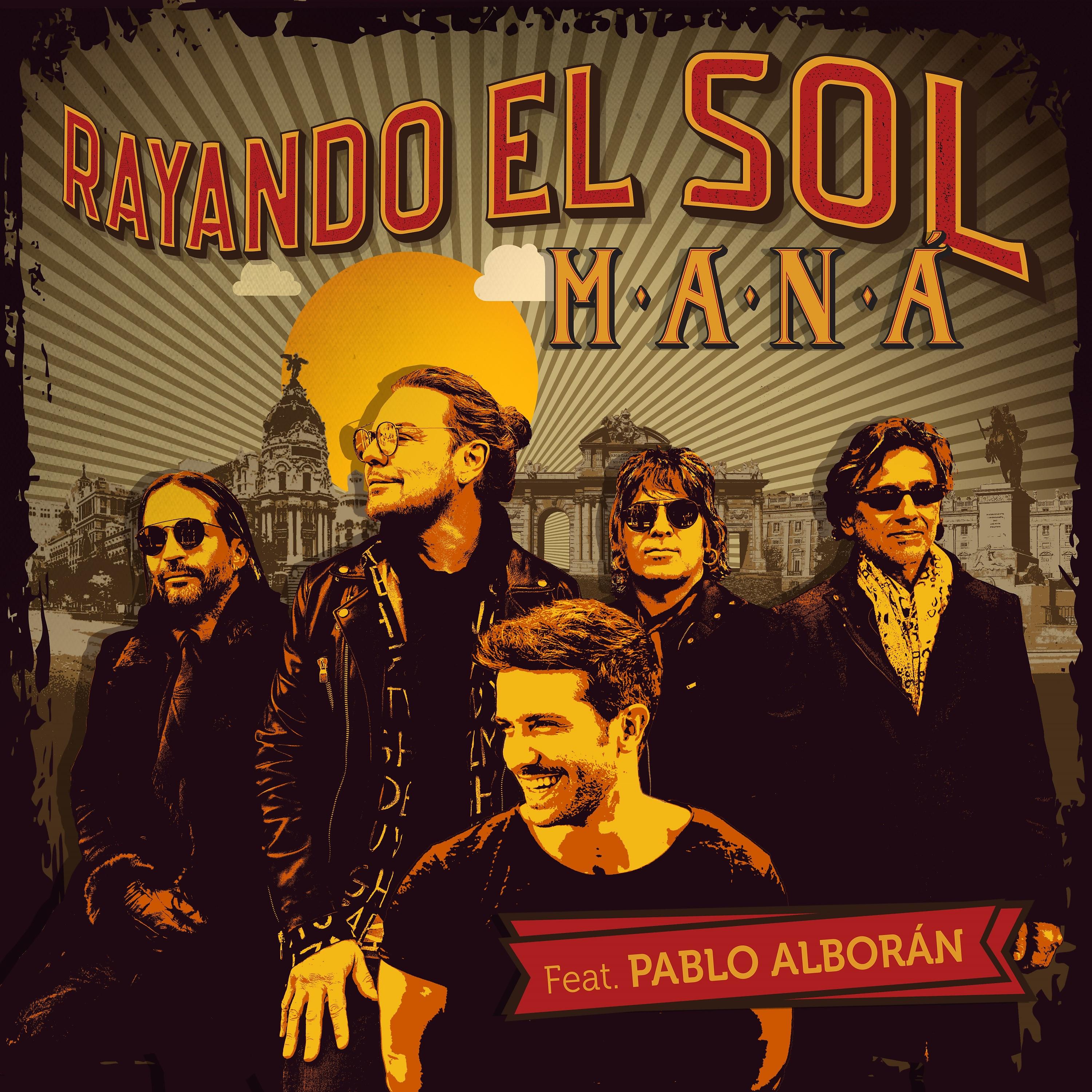 Постер альбома Rayando El Sol (feat. Pablo Alborán)