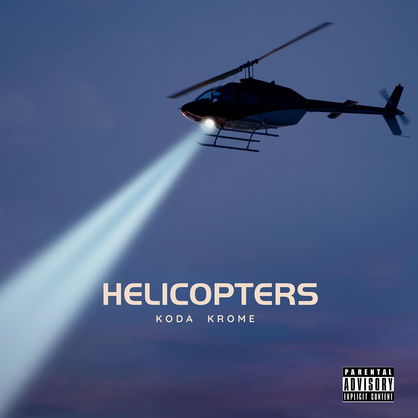 Постер альбома Helicopters