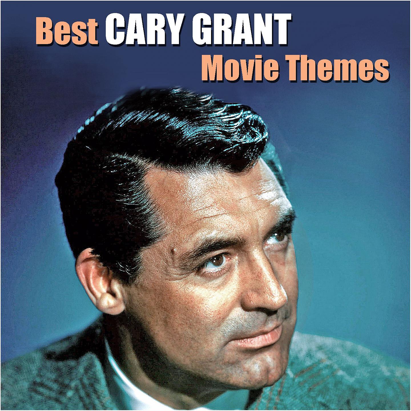 Постер альбома Best CARY GRANT Movie Themes