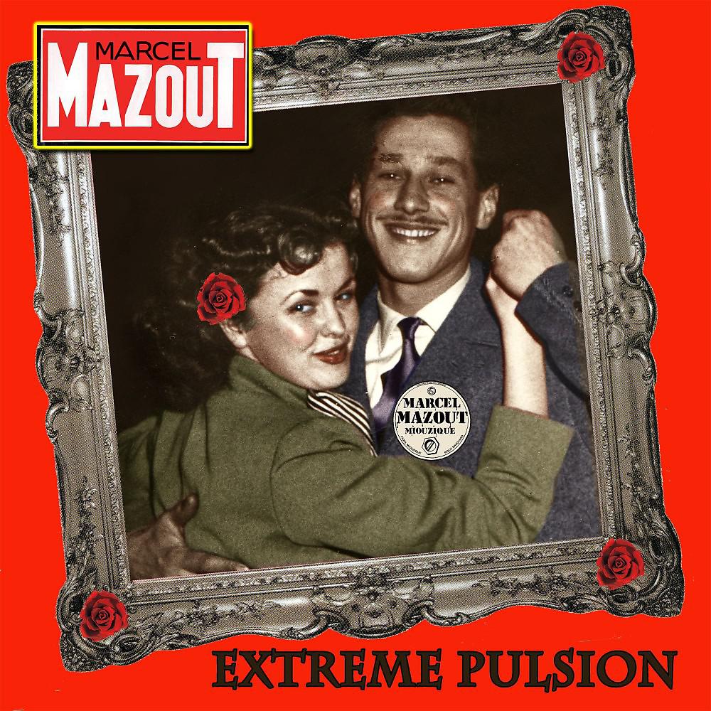 Постер альбома Extreme pulsion