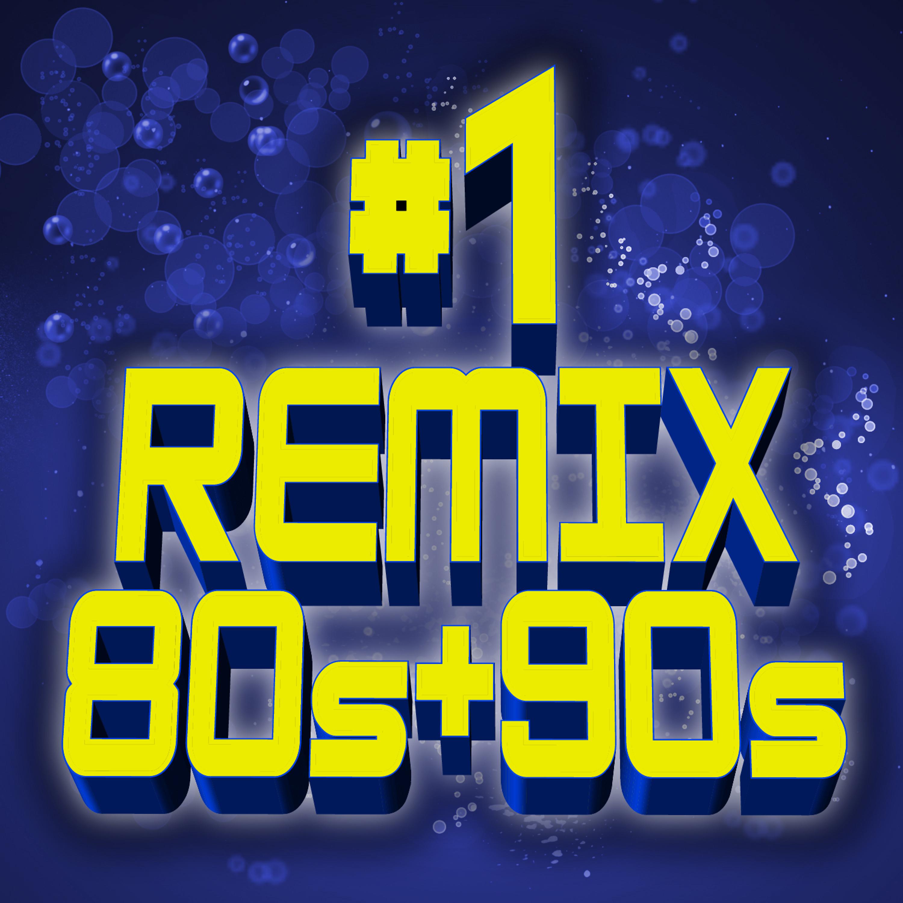 Постер альбома #1 ReMix 80s + 90s