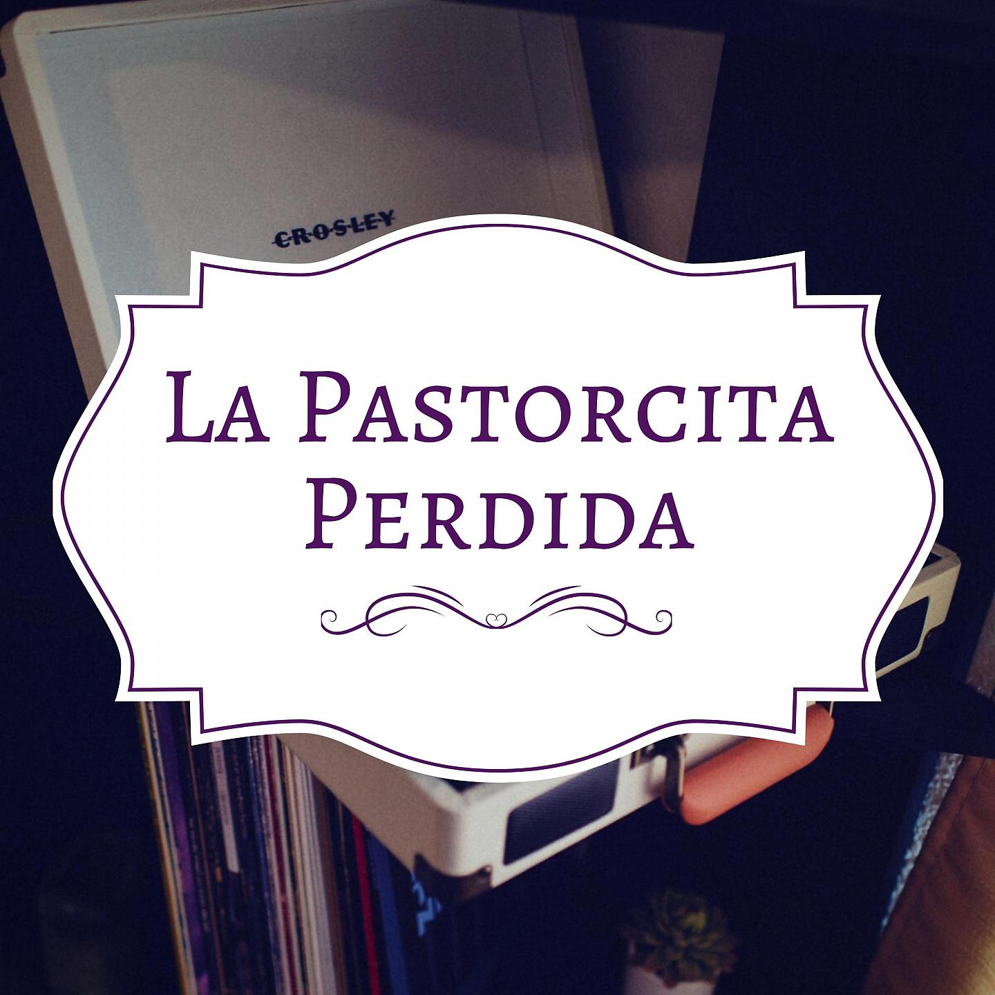 Постер альбома La Pastorcita Perdida