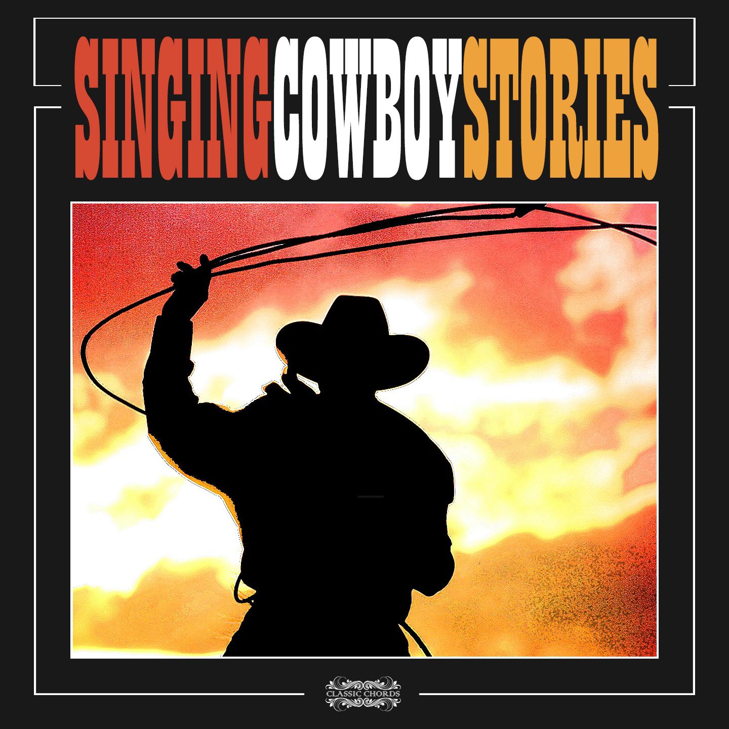 Постер альбома Singing Cowboy Stories