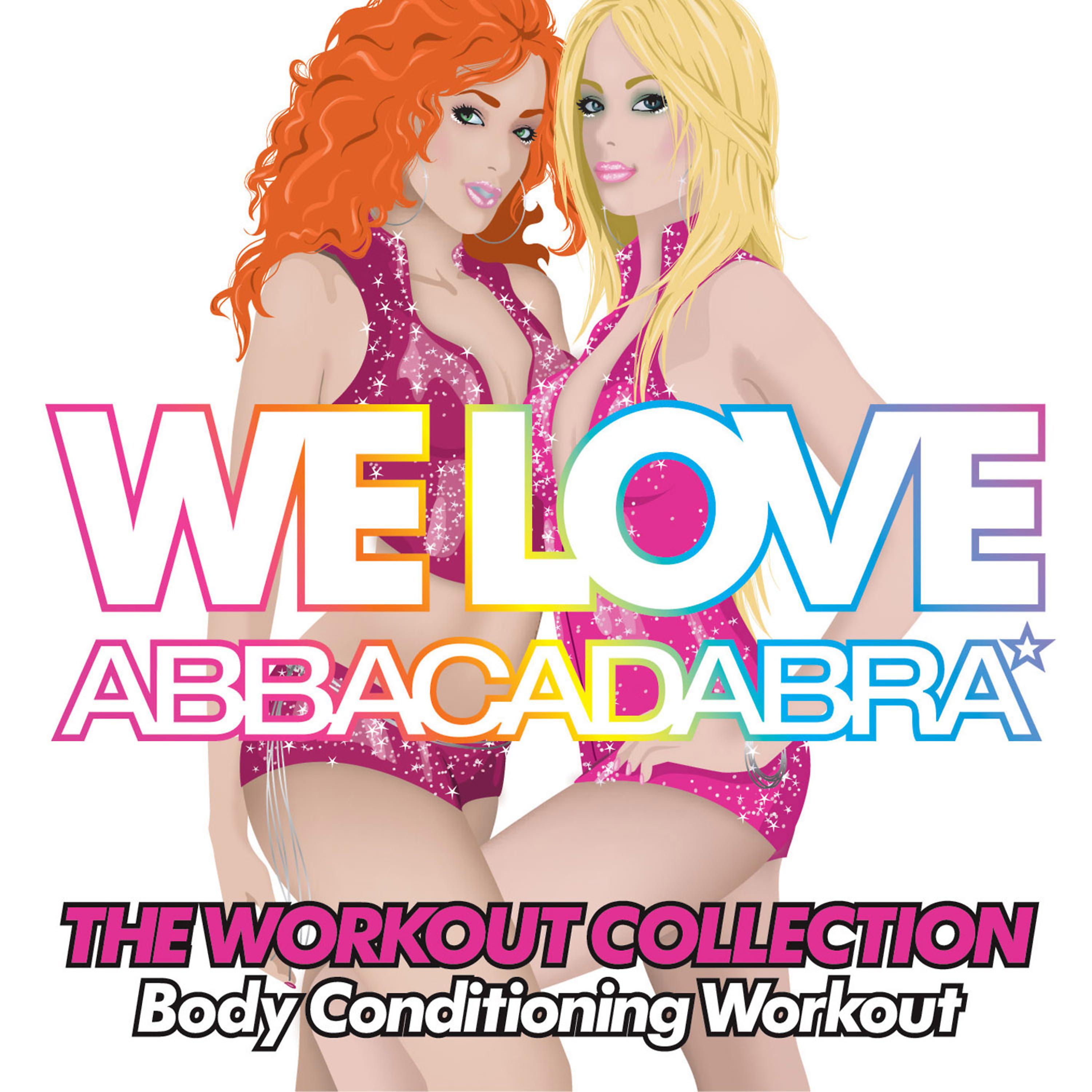 Постер альбома Almighty Presents: We Love Abbacadabra - The Workout Collection - Body Conditioning Workout