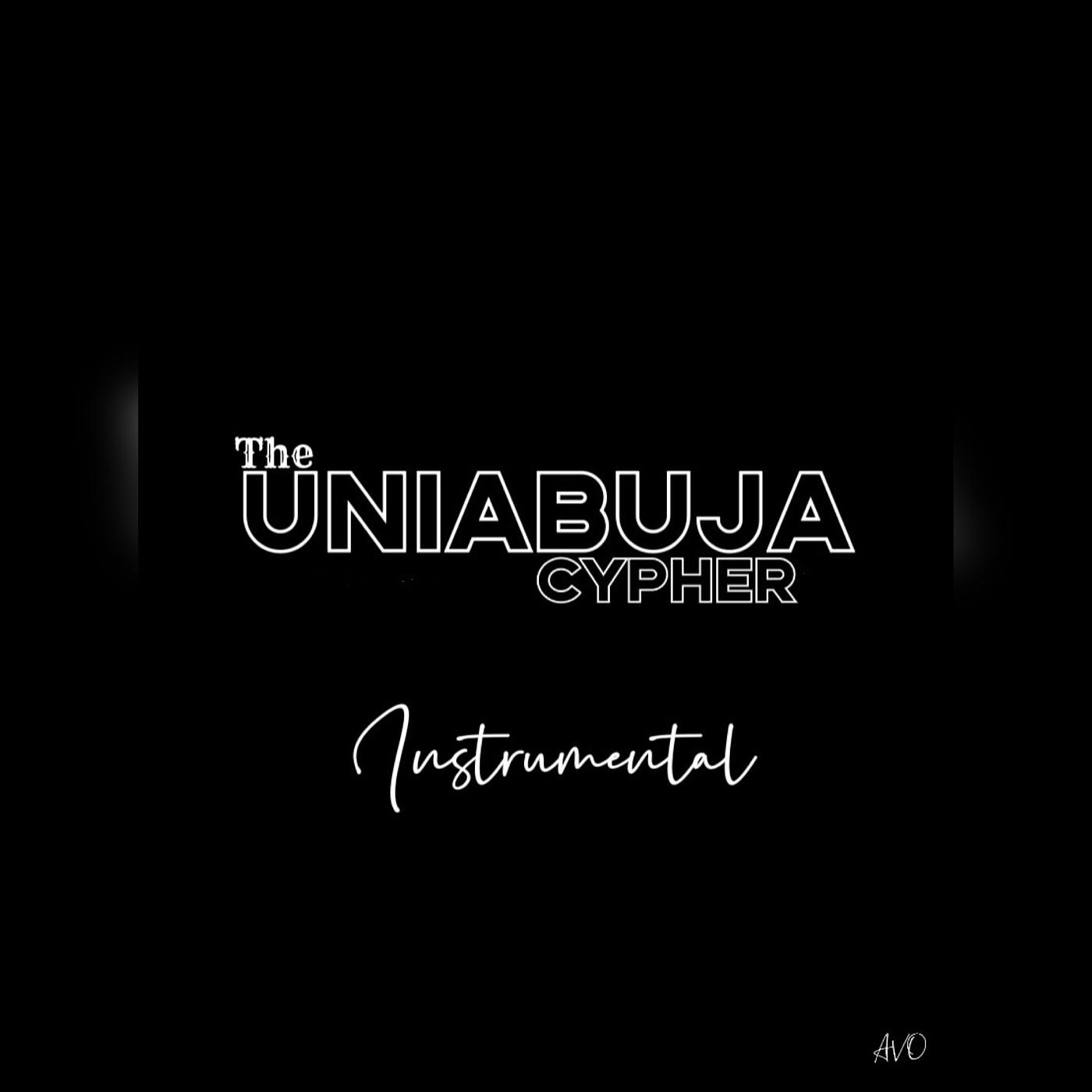 Постер альбома The UniAbuja Cypher (Instrumental)