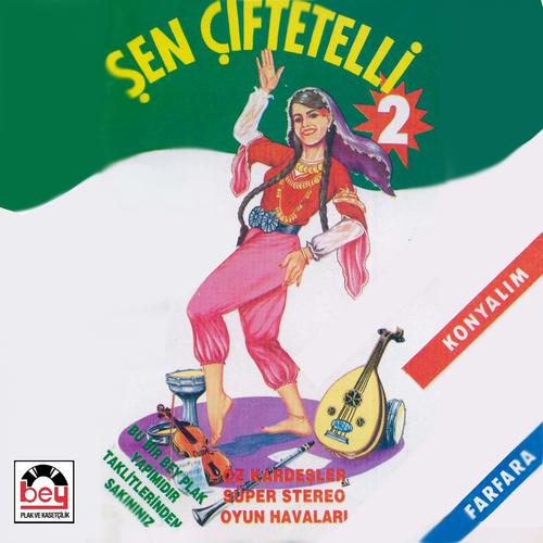 Постер альбома Şen Çiftetelli, Vol. 2