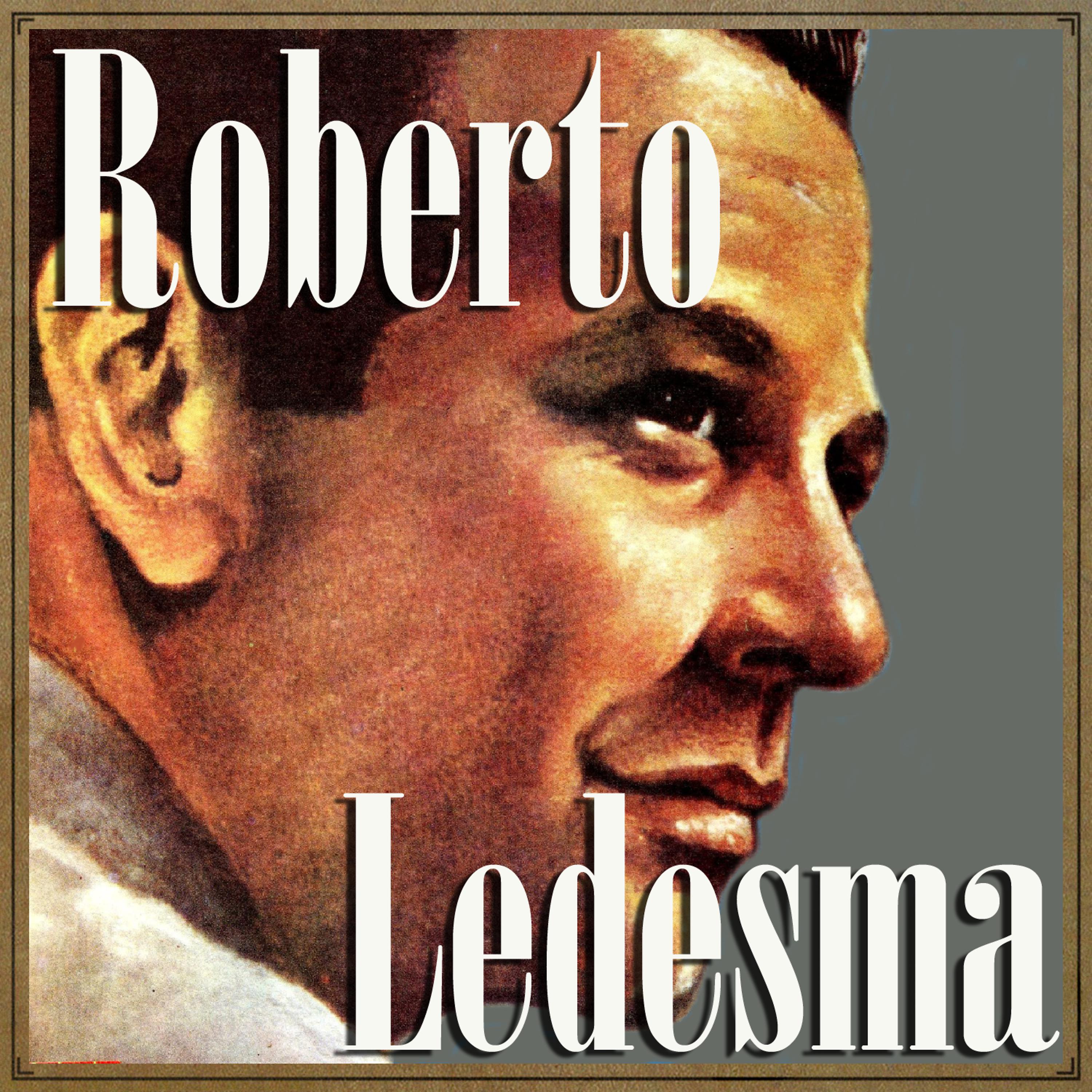Постер альбома Roberto Ledesma