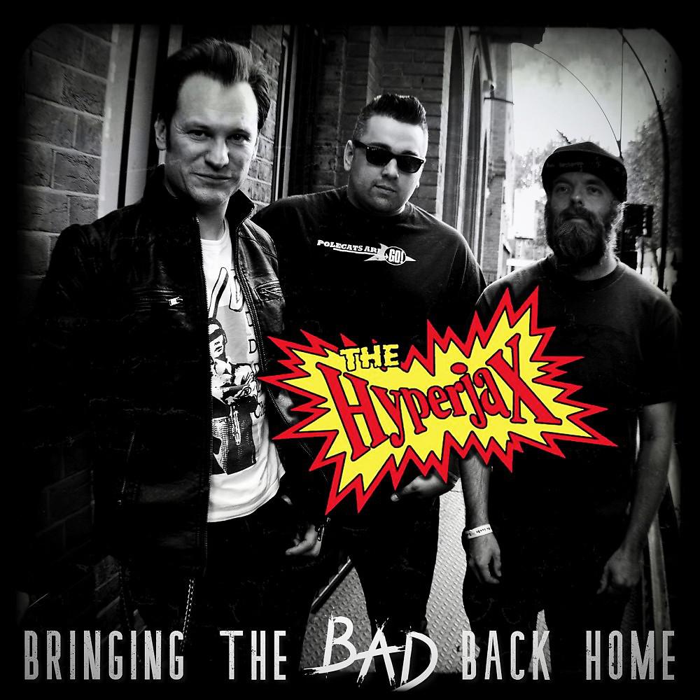 Постер альбома Bringing the Bad Back Home