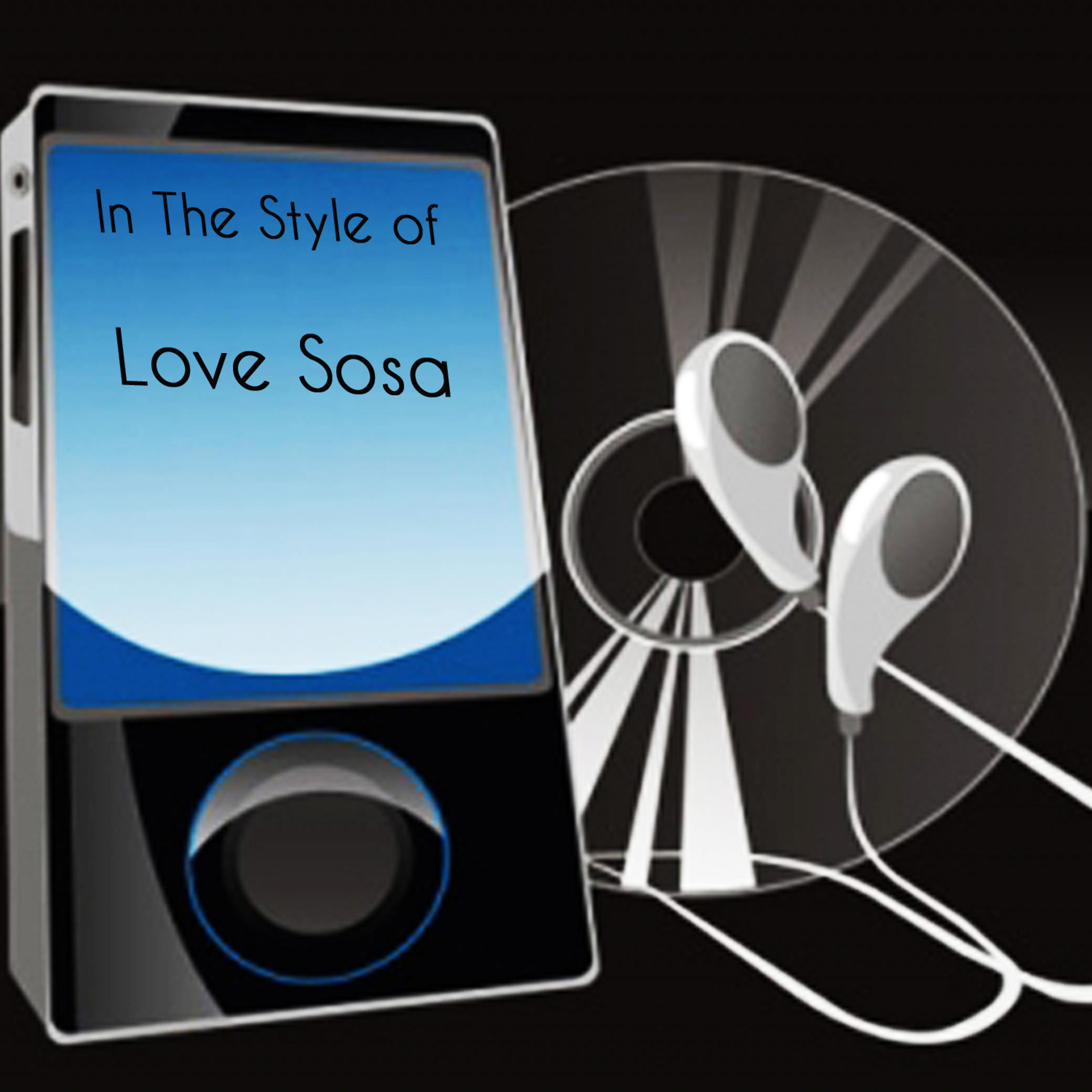Постер альбома Love Sosa